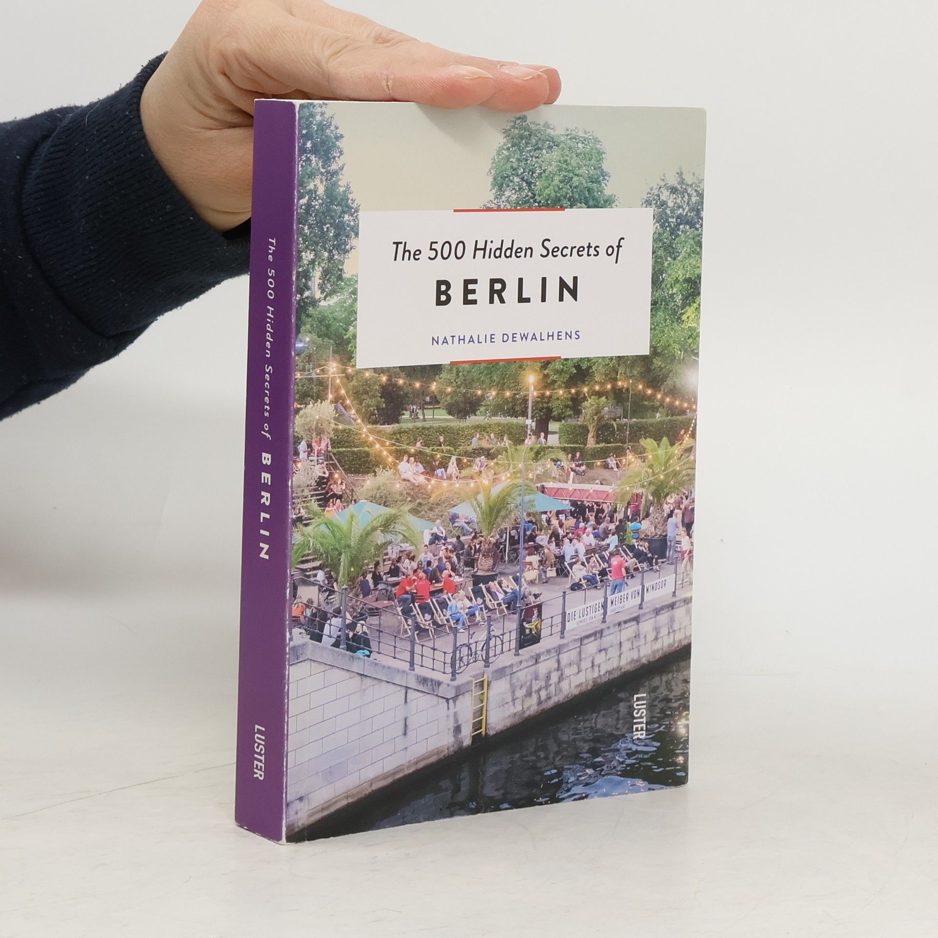 The 500 hidden secrets of Berlin