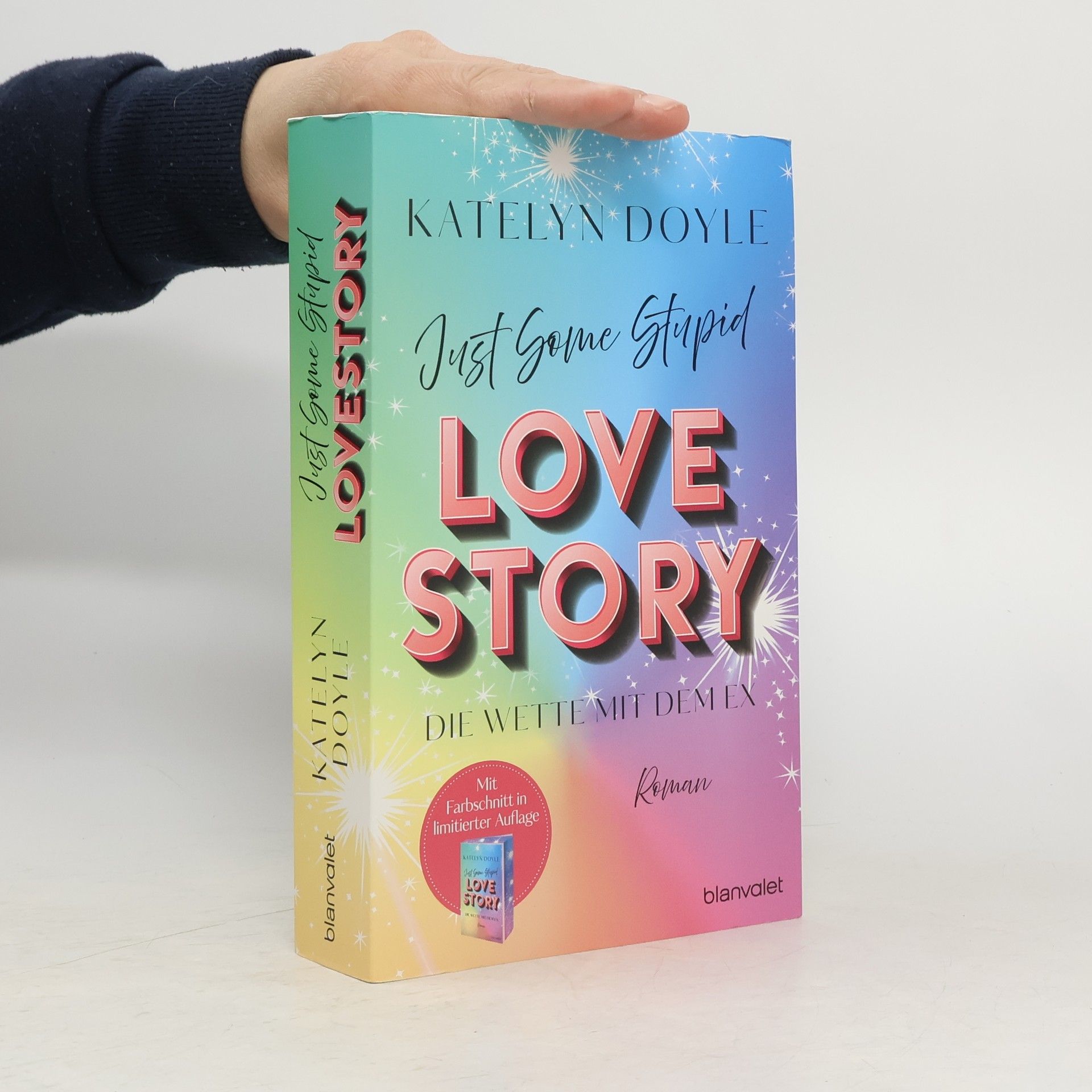 Katelyn Doyle Just Some Stupid Love Story - Die Wette mit dem Ex