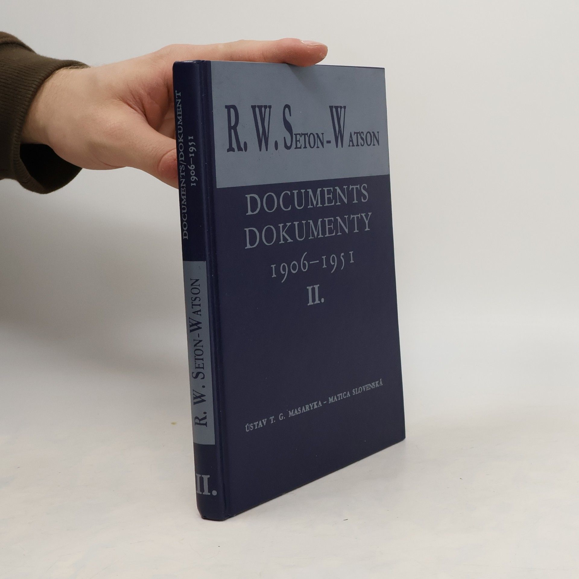 Robert William Seton Watson Documents. Dokumenty. 1906-1951 II.