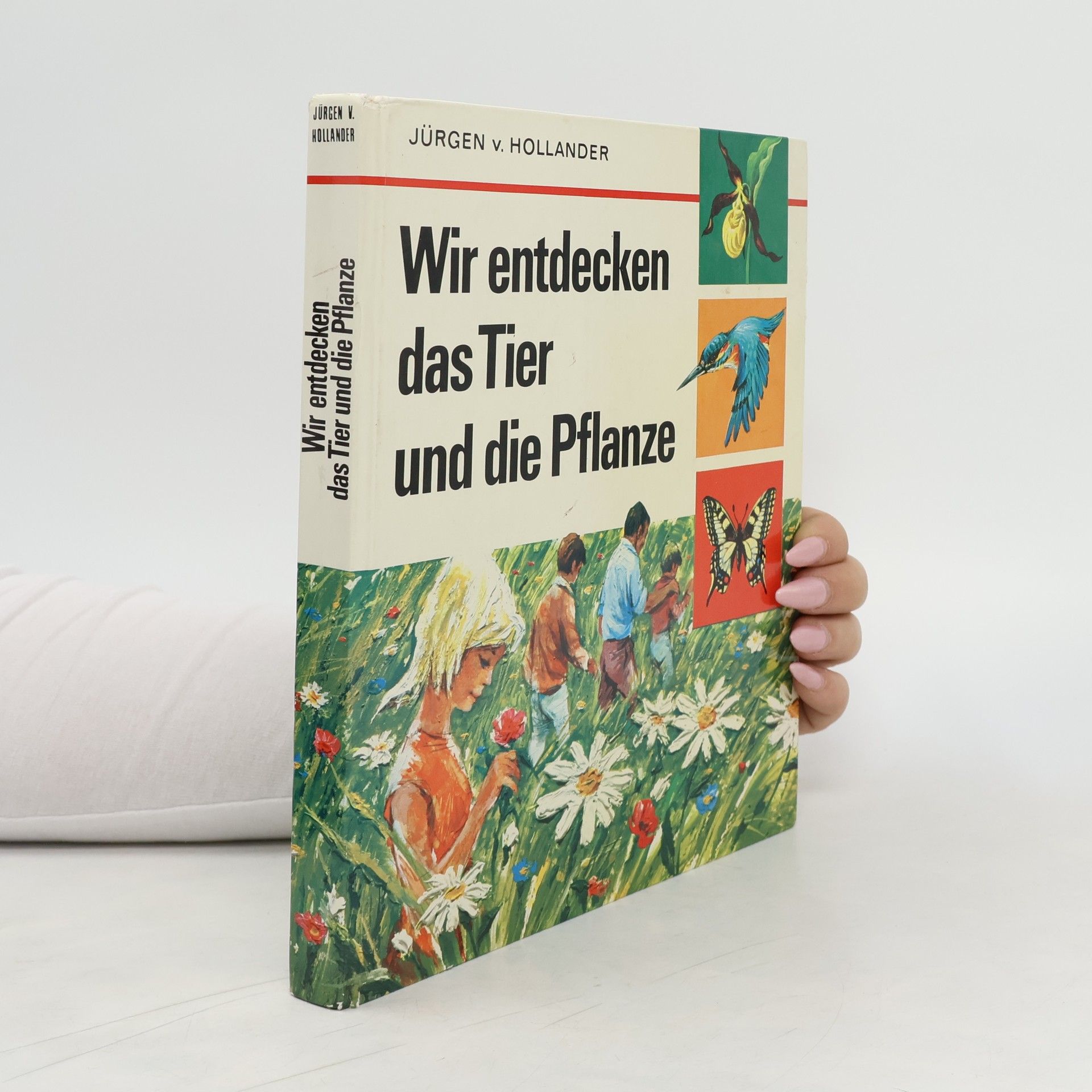 kolektiv Wir entdecken das Tier und die Pflanze