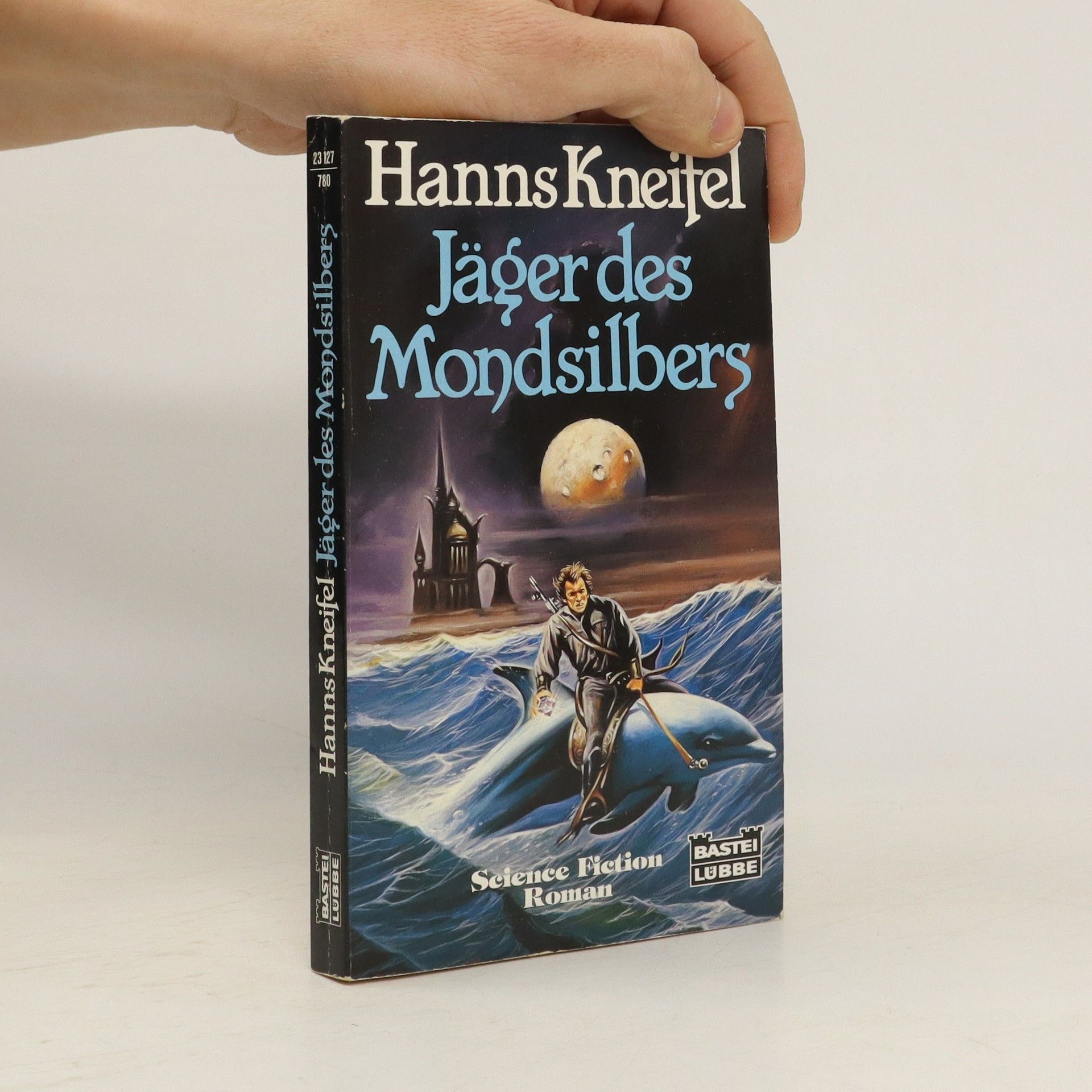 Hanns Kneifel Jäger des Mondsilbers
