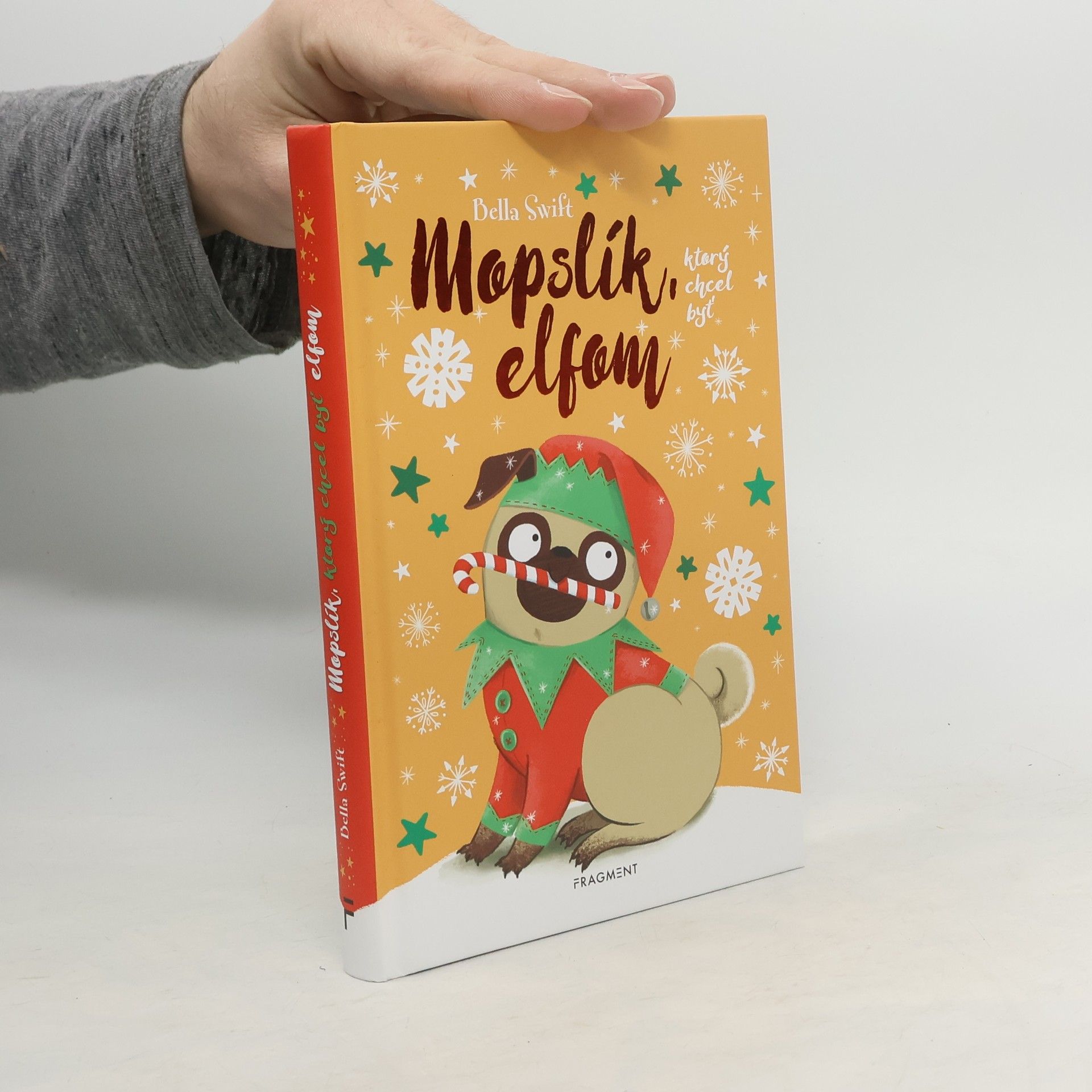 Bella Swift Mopslík, ktorý chcel byť elfom