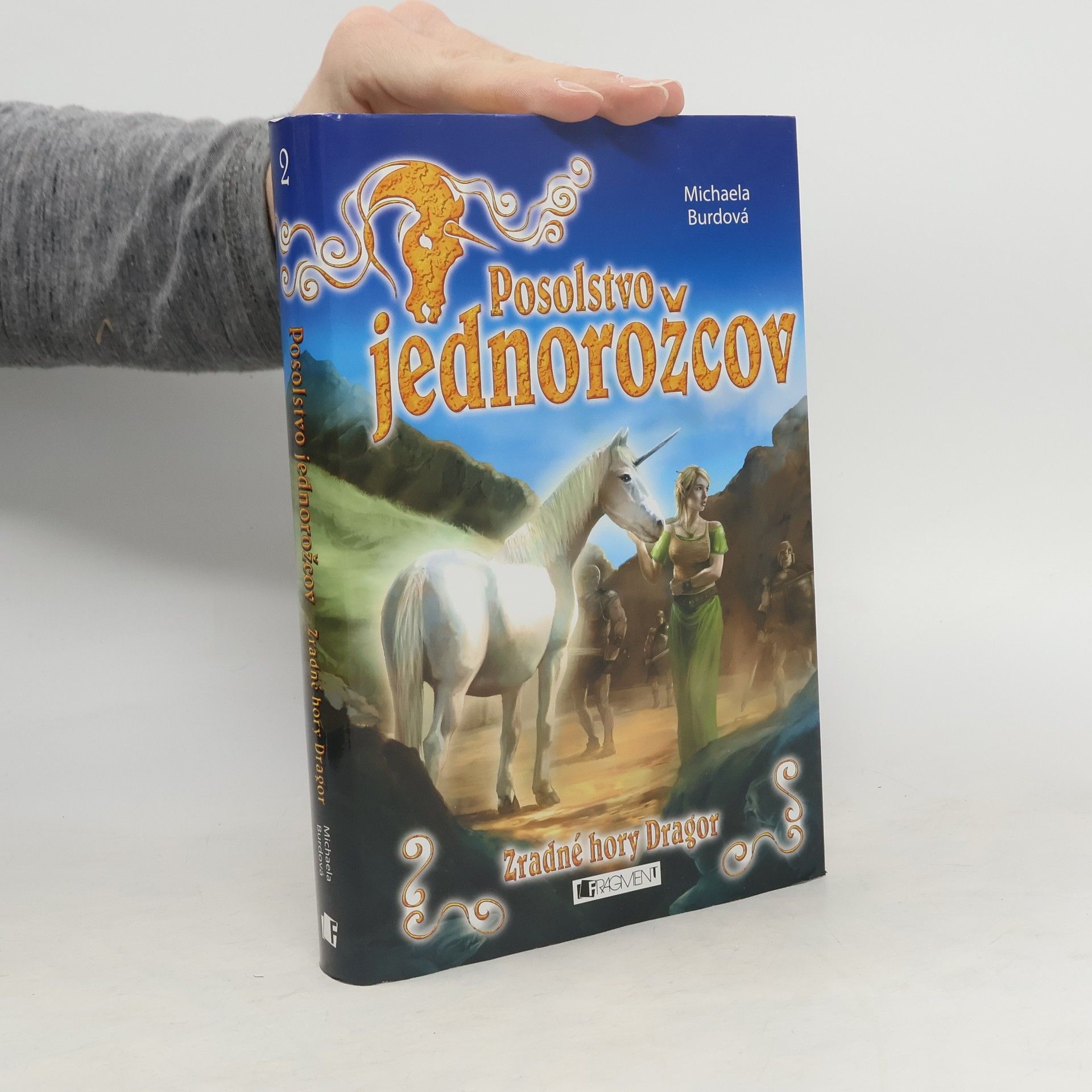 Michaela Burdová Posolstvo Jednorožcov 3: Zradné hory Dragor