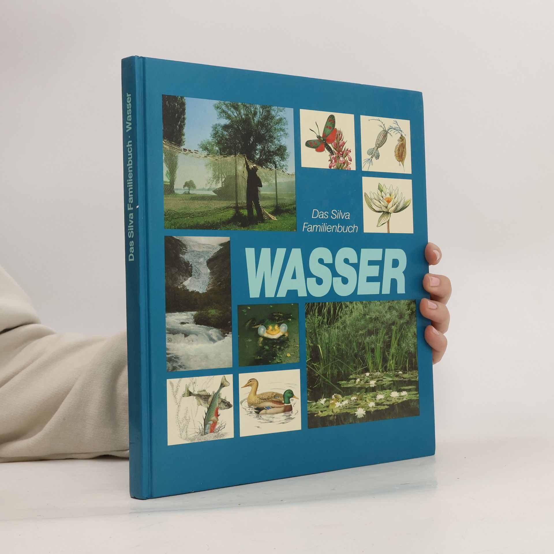 kolektiv Das Silva Familienbuch. Wasser
