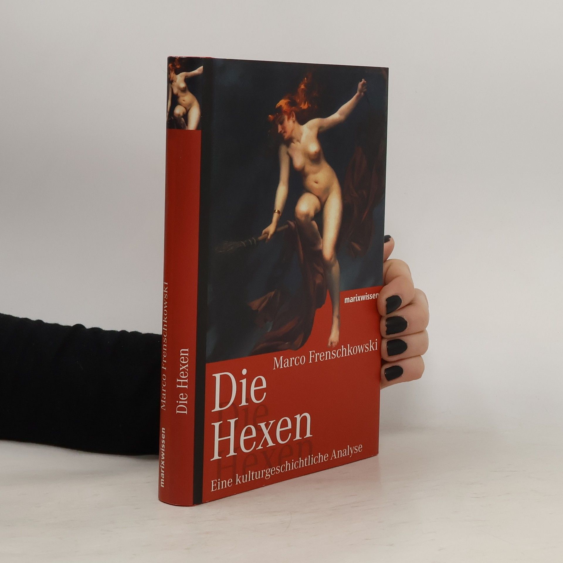 Marco Frenschkowski Die Hexen