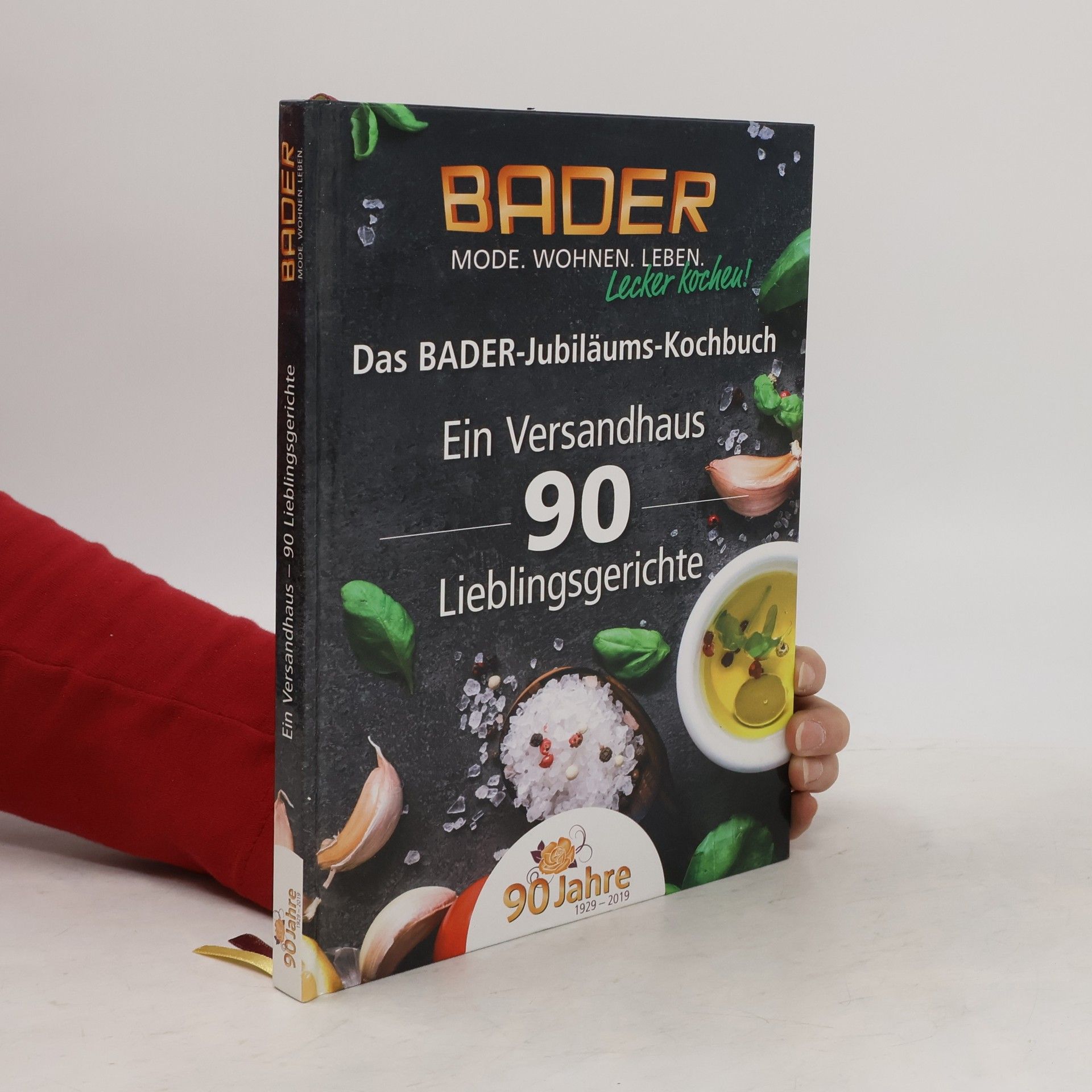 Autorenkollektiv Das BADER-Jubiläums-Kochbuch. Ein Versandhus 90 Lieblingsgerichte
