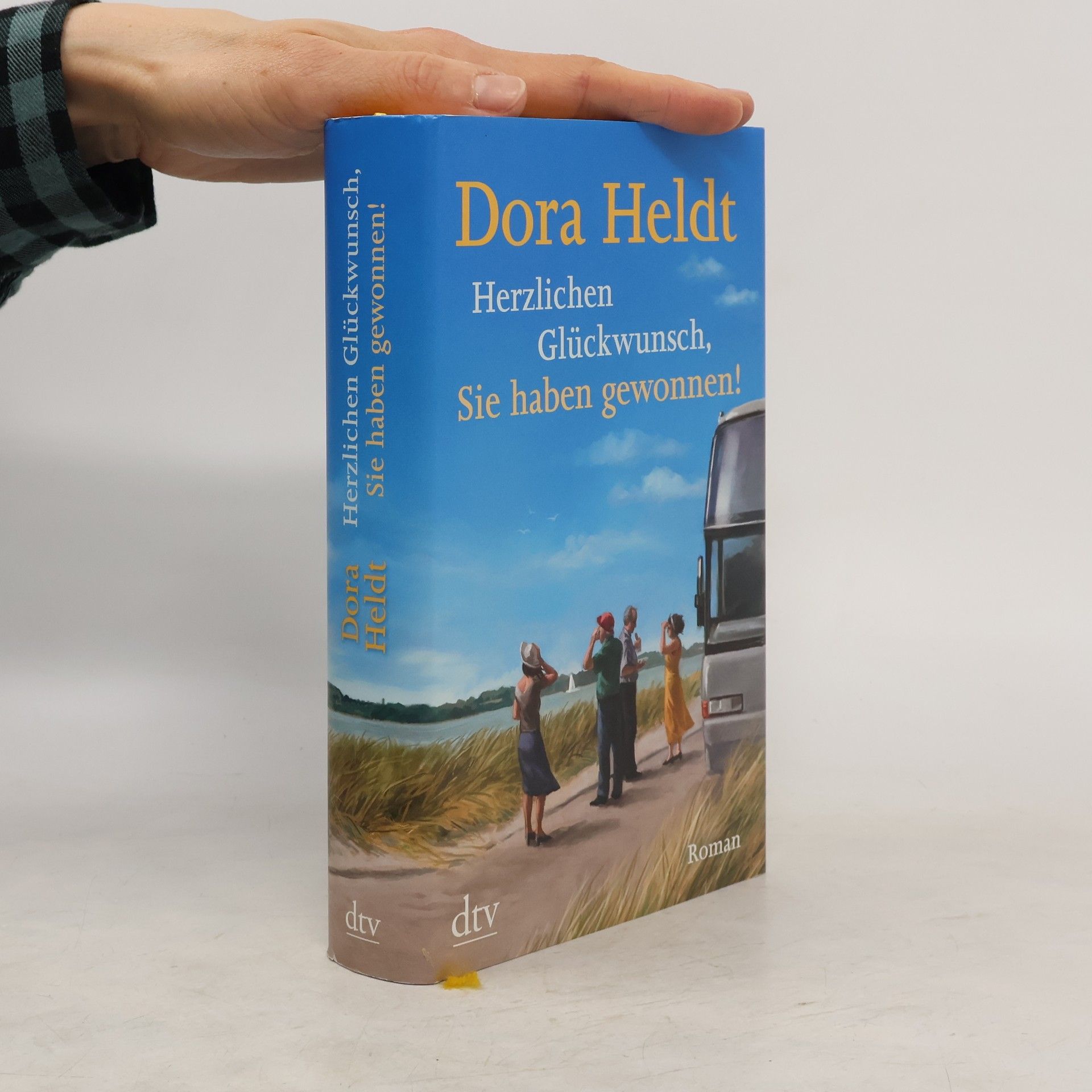 Dora Heldt Herzlichen Glückwunsch, Sie haben gewonnen!