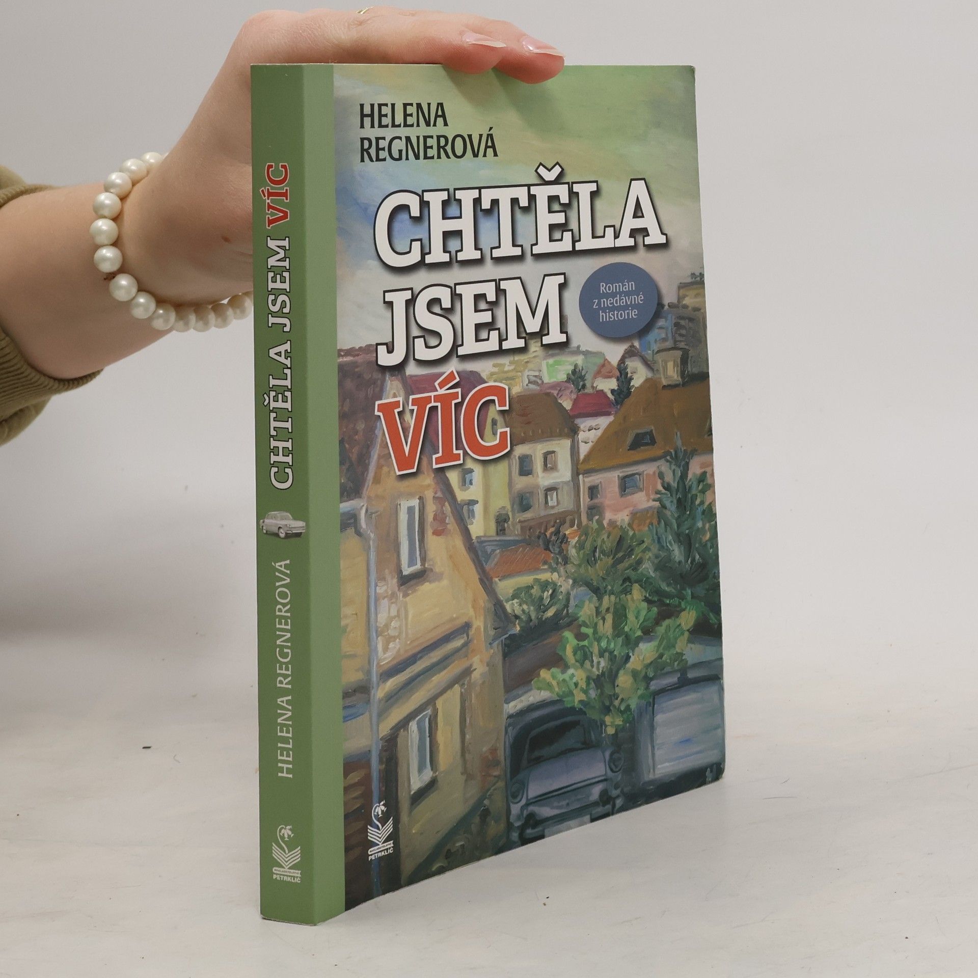 Helena Regnerová Chtěla jsem víc