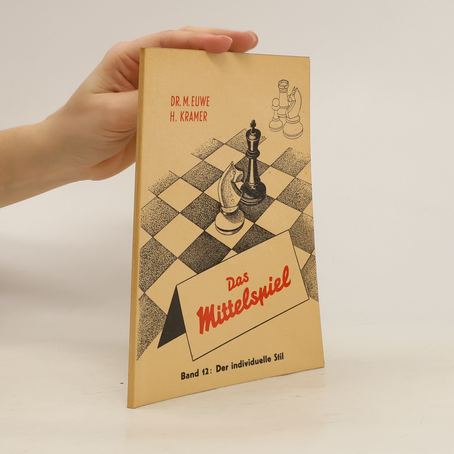 M. Euwe Das Mittelspiel Band 12.