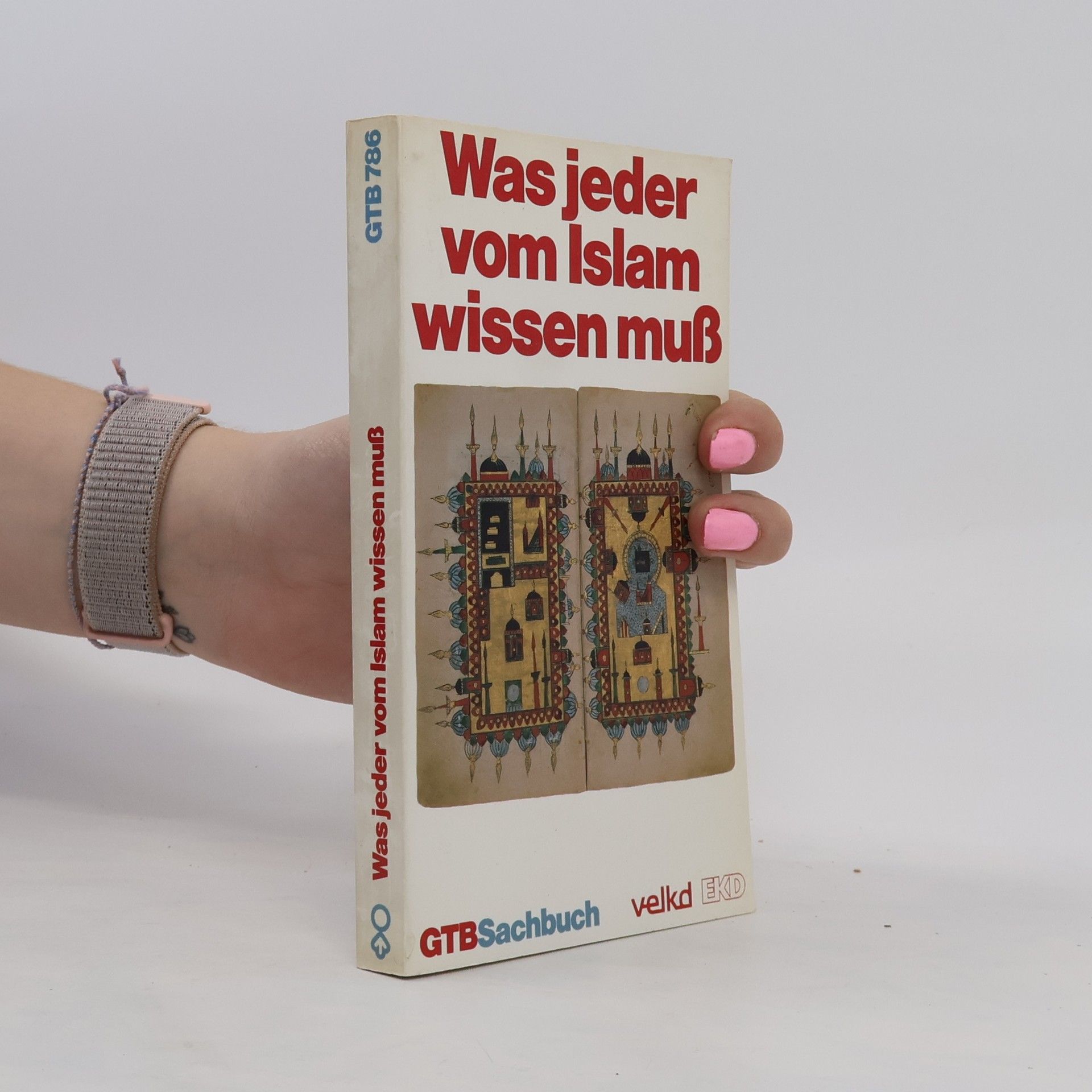 kolektiv Was jeder vom Islam wissen muß