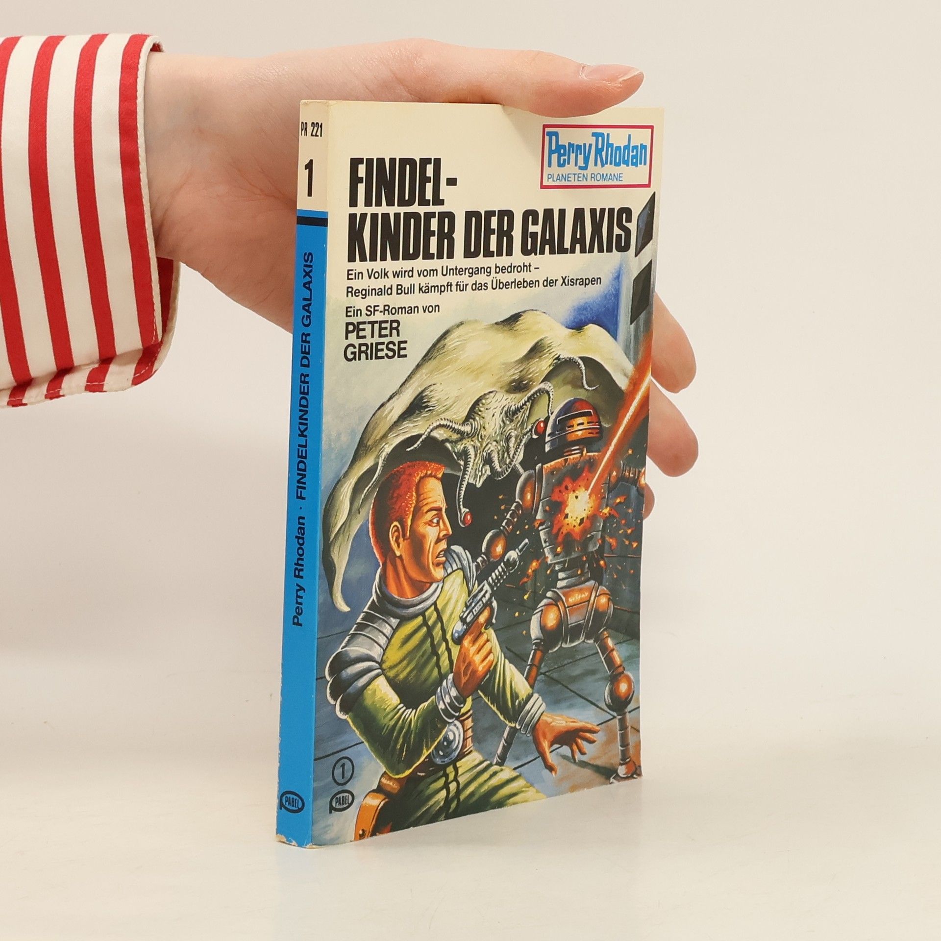 Peter Griese Perry Rhodan 221. Findelkinder der Galaxis