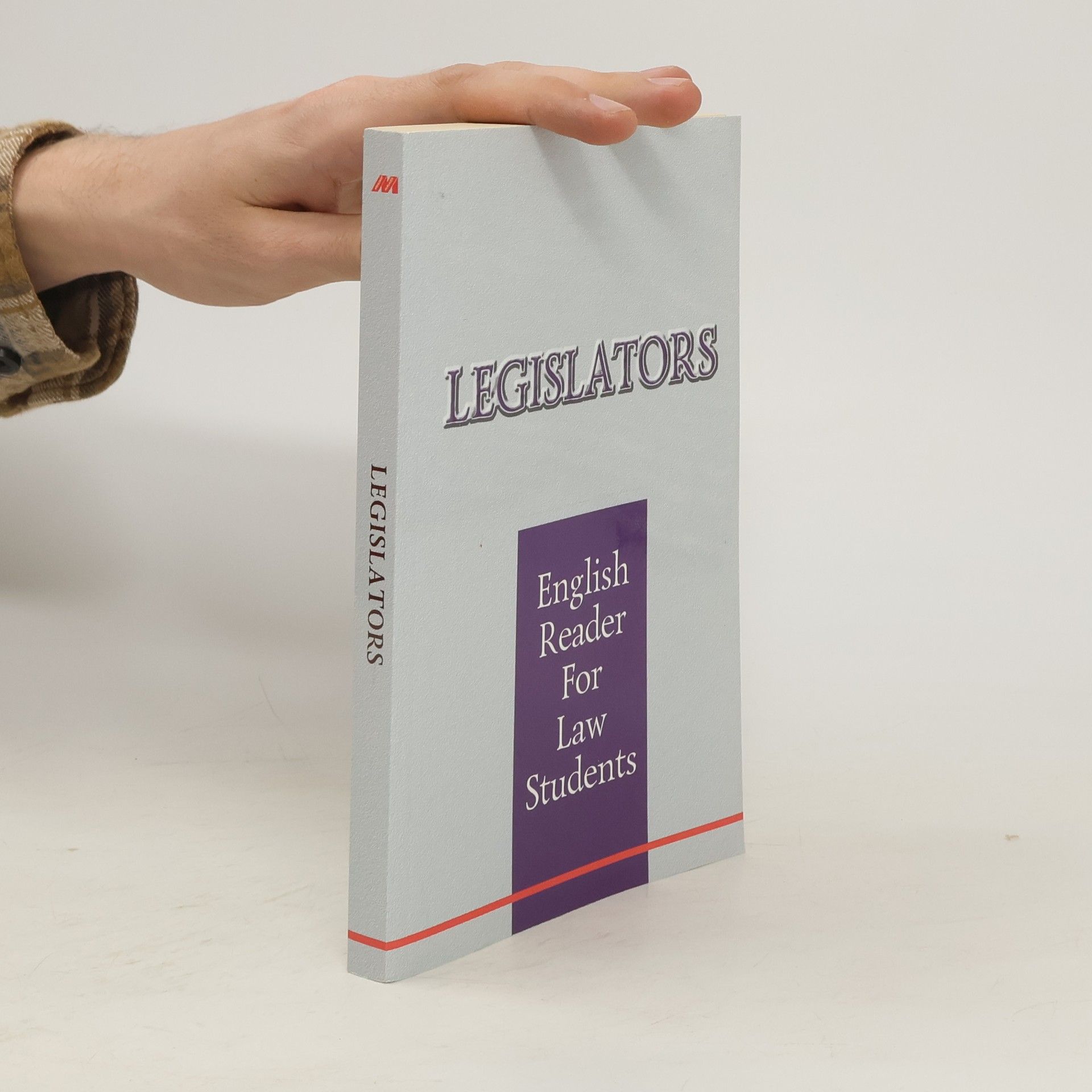 Collectif d'auteurs Legislators. English Reader For Law Students