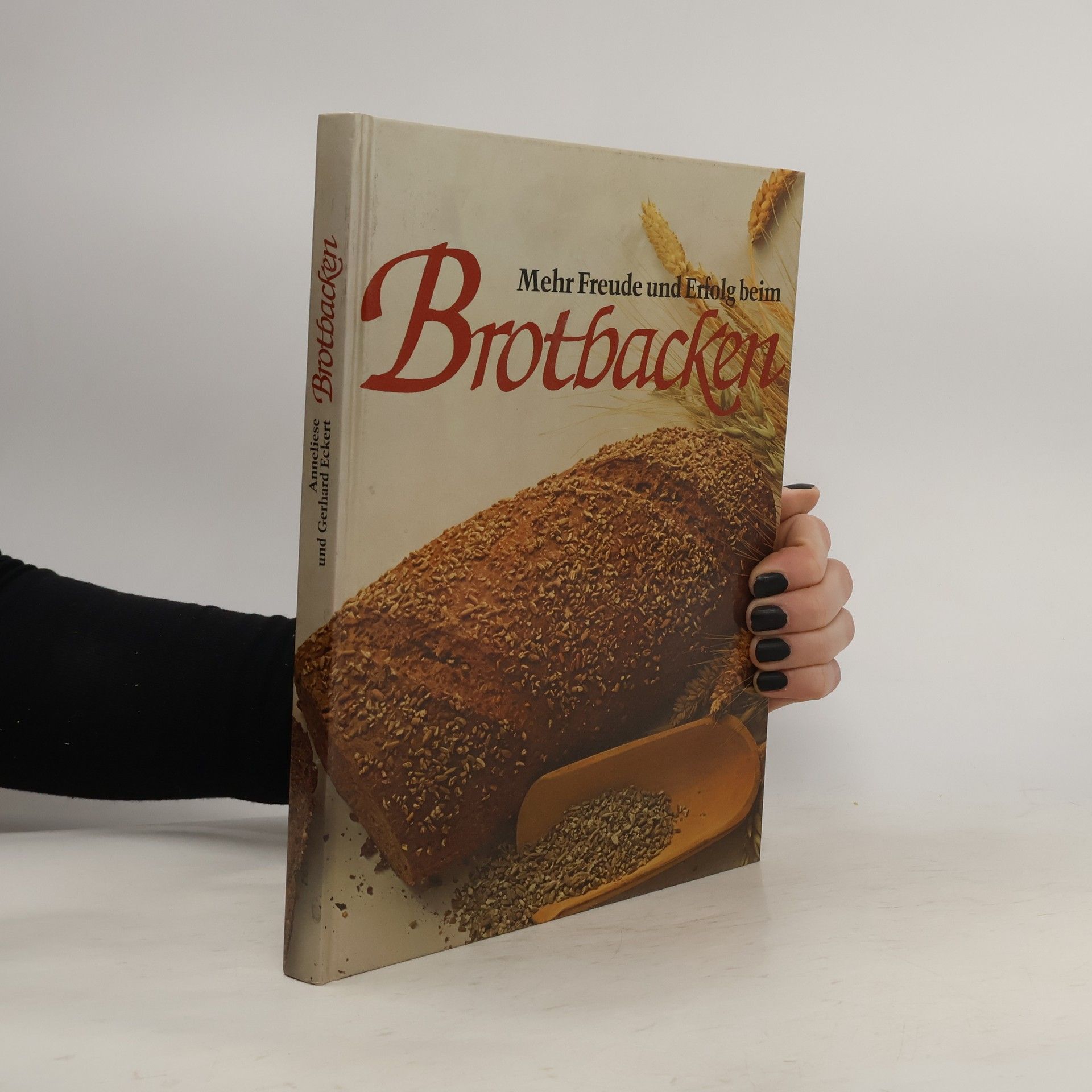 Anneliese Eckert Brotbacken