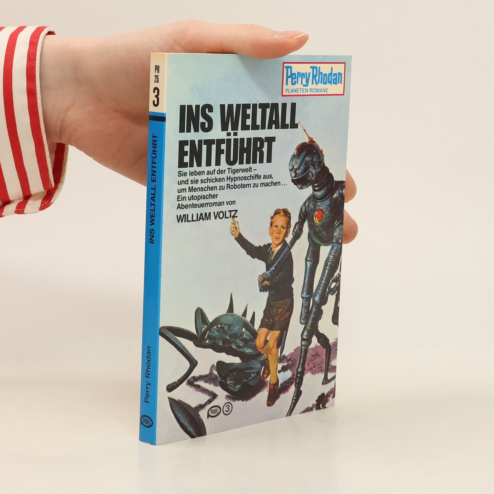 Wiliam Woltz Perry Rhodan 25. Ins Weltall entführt