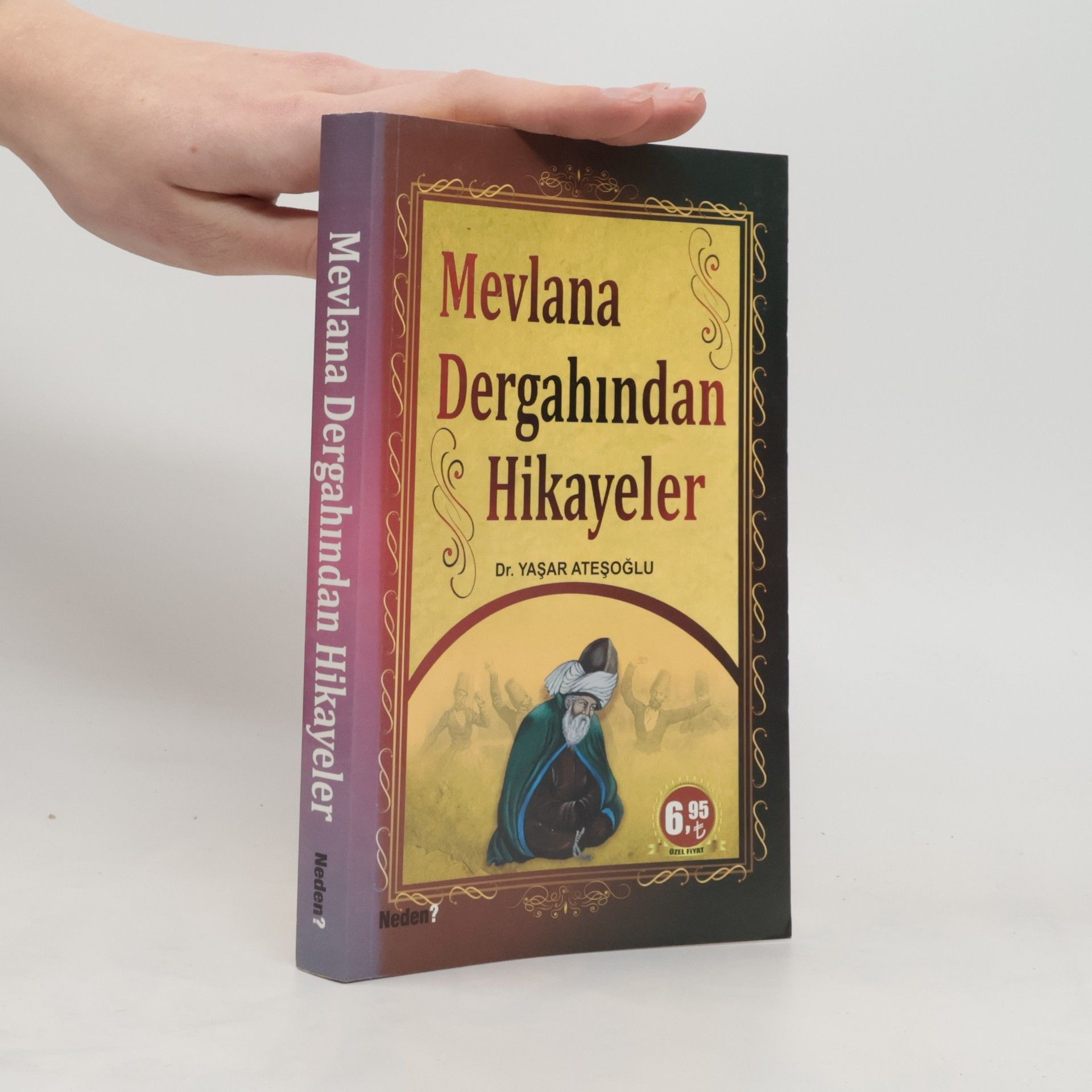 Yasar Atesoglu Mevlana Dergahindan Hikayeler