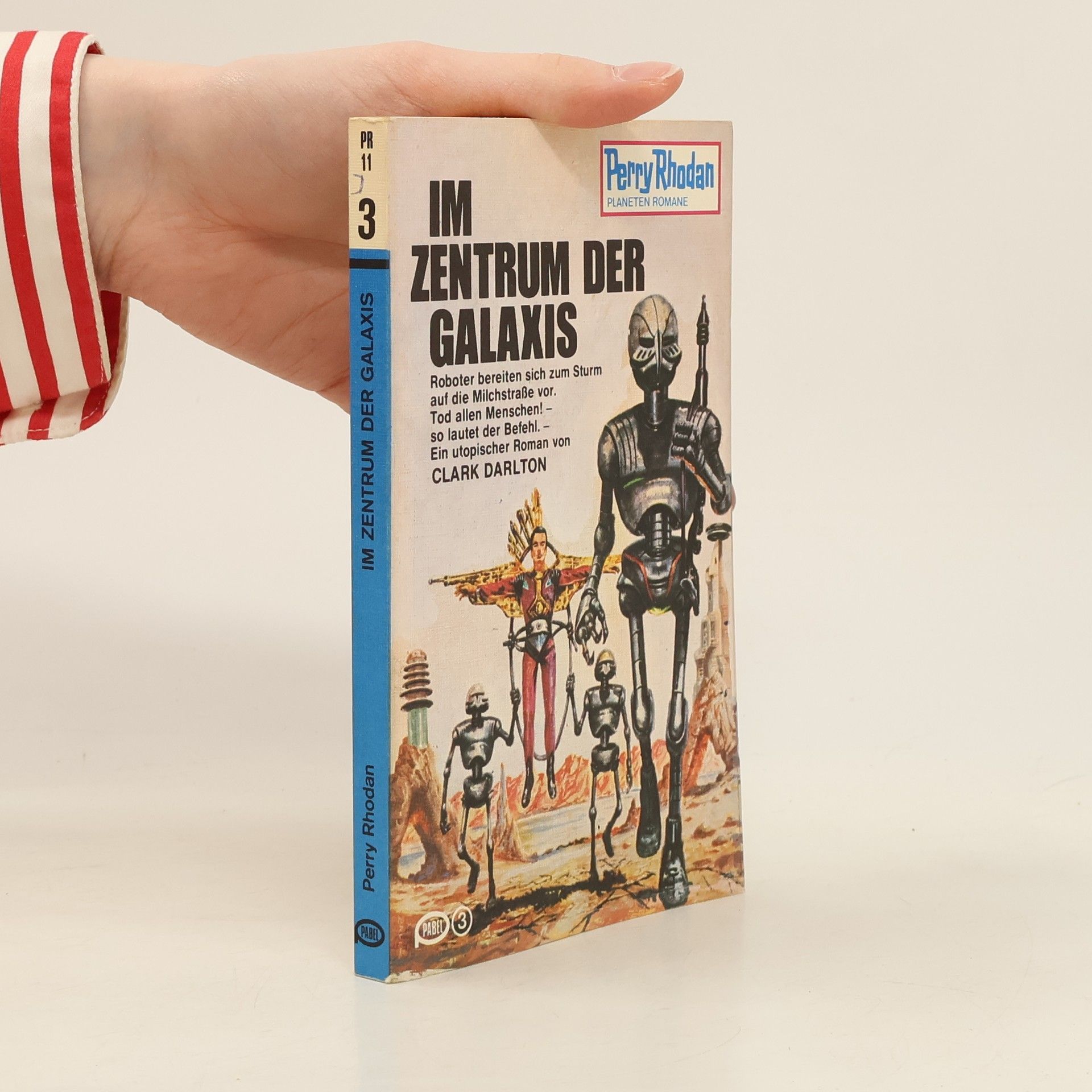 Perry Rhodan Perry Rhodan 11. Im Zentrum der Galaxis