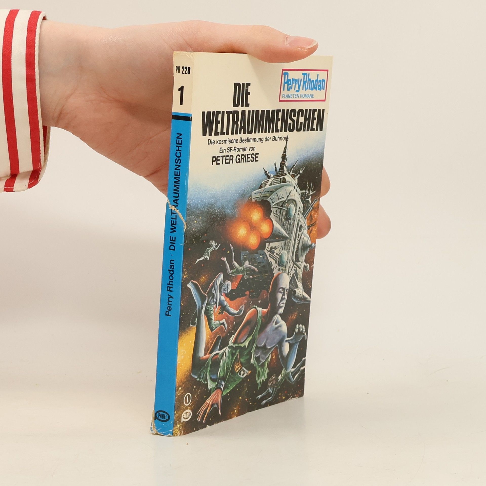 Peter Griese Perry Rhodan 228. Die Weltraummenschen