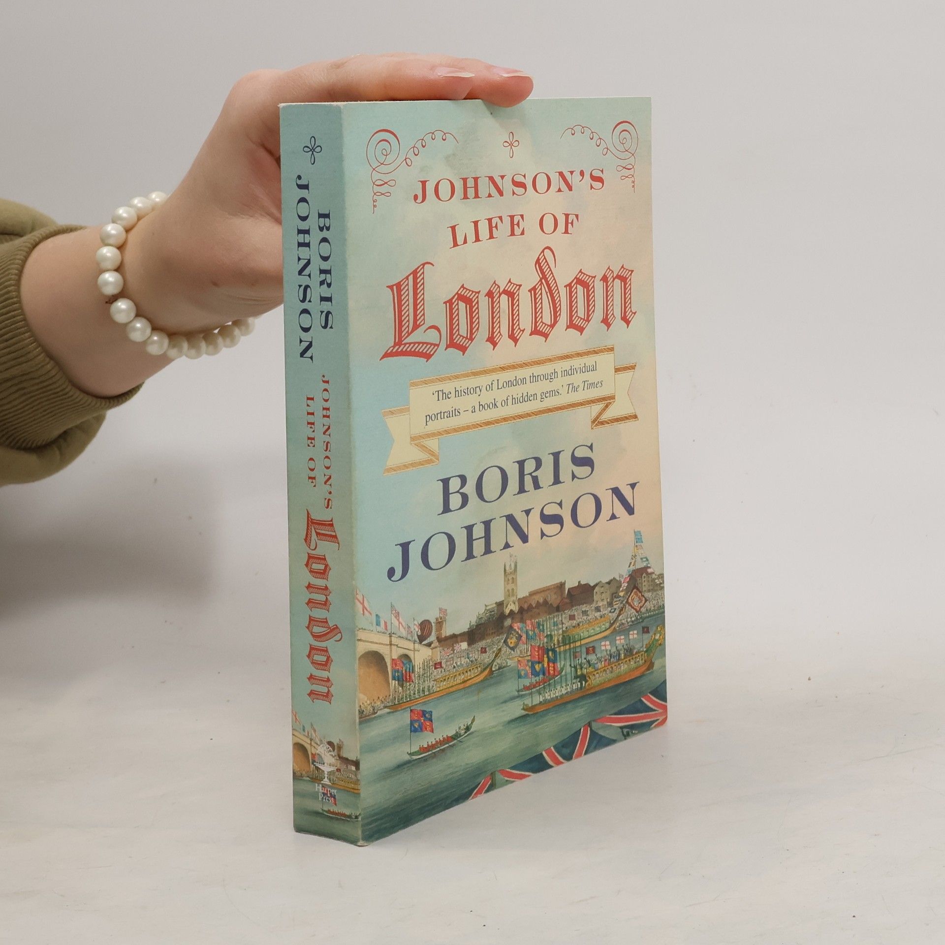 Boris Johnson Johnson's Life of London