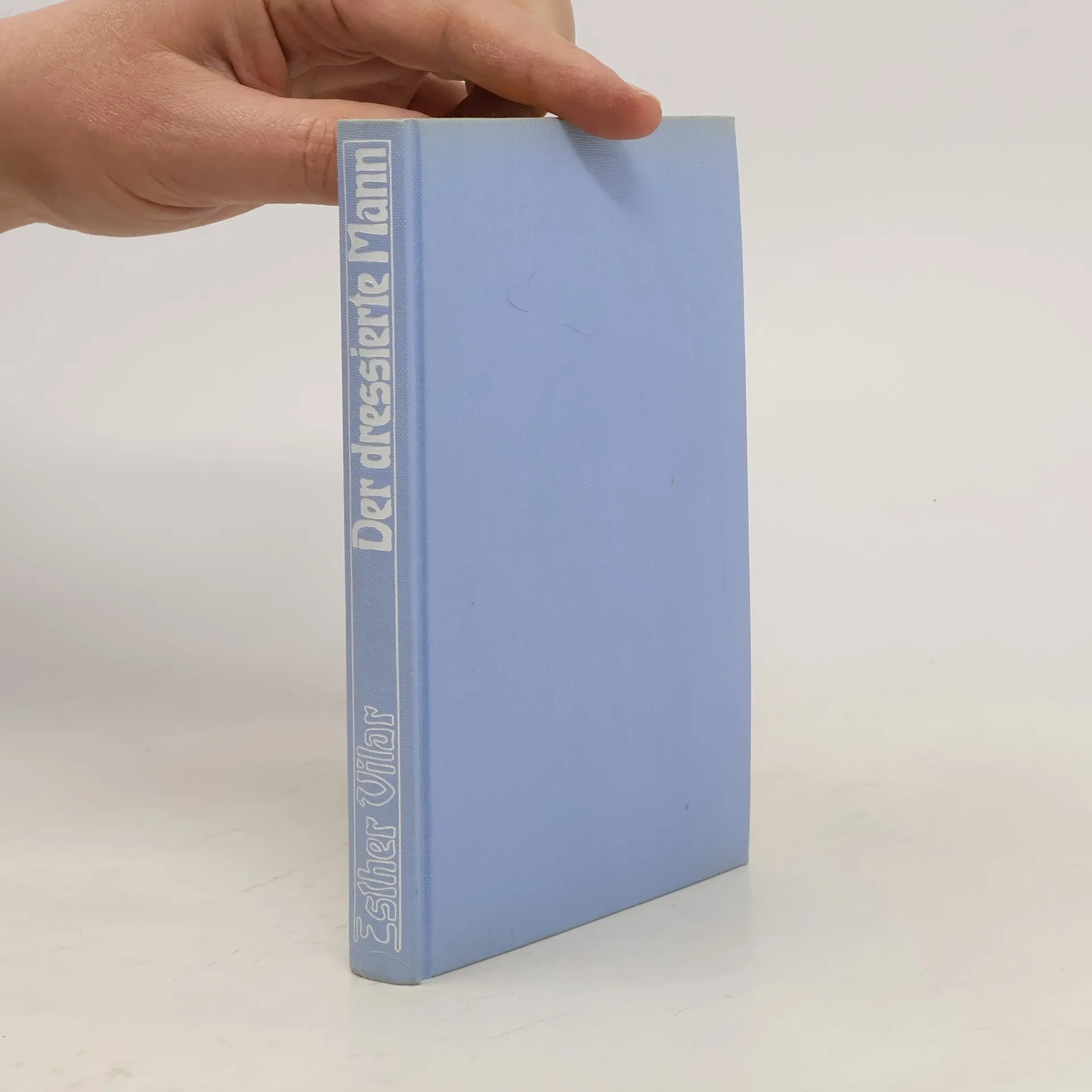 Der dressierte mann | Buch | Vilar Esther