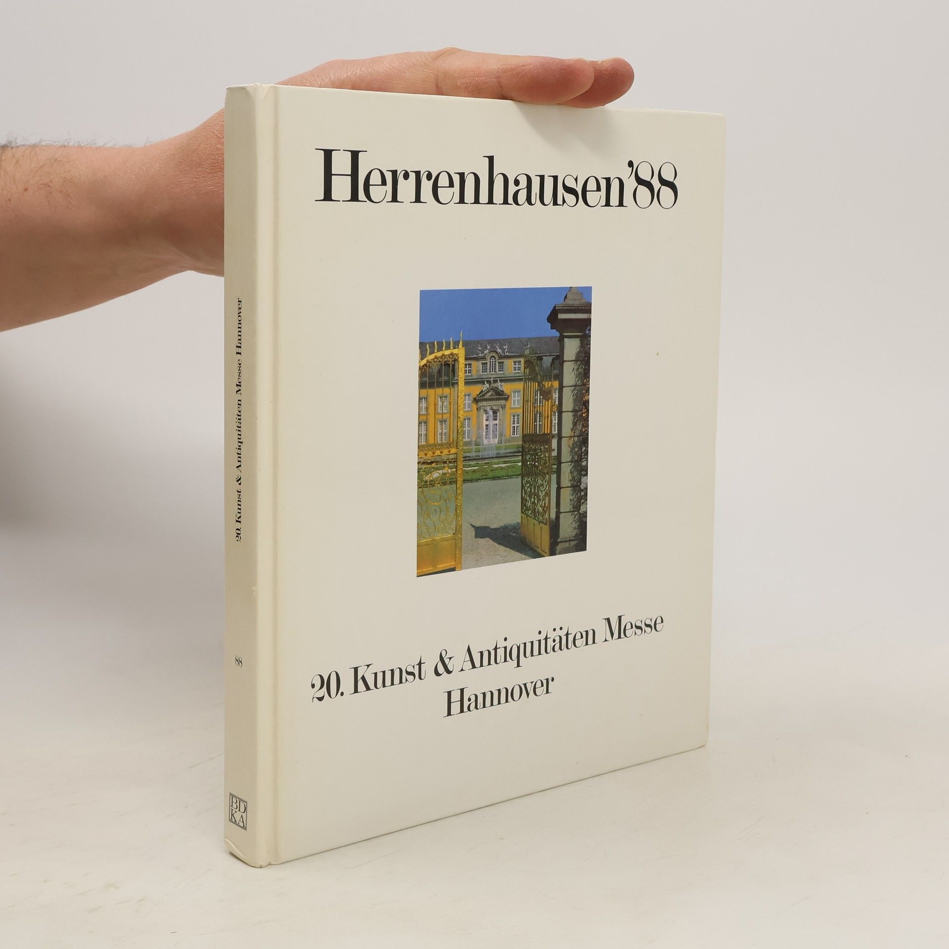 Autorenkollektiv Herrenhausen'88. 20. Kunst & Antiquitäten Messe Hannover