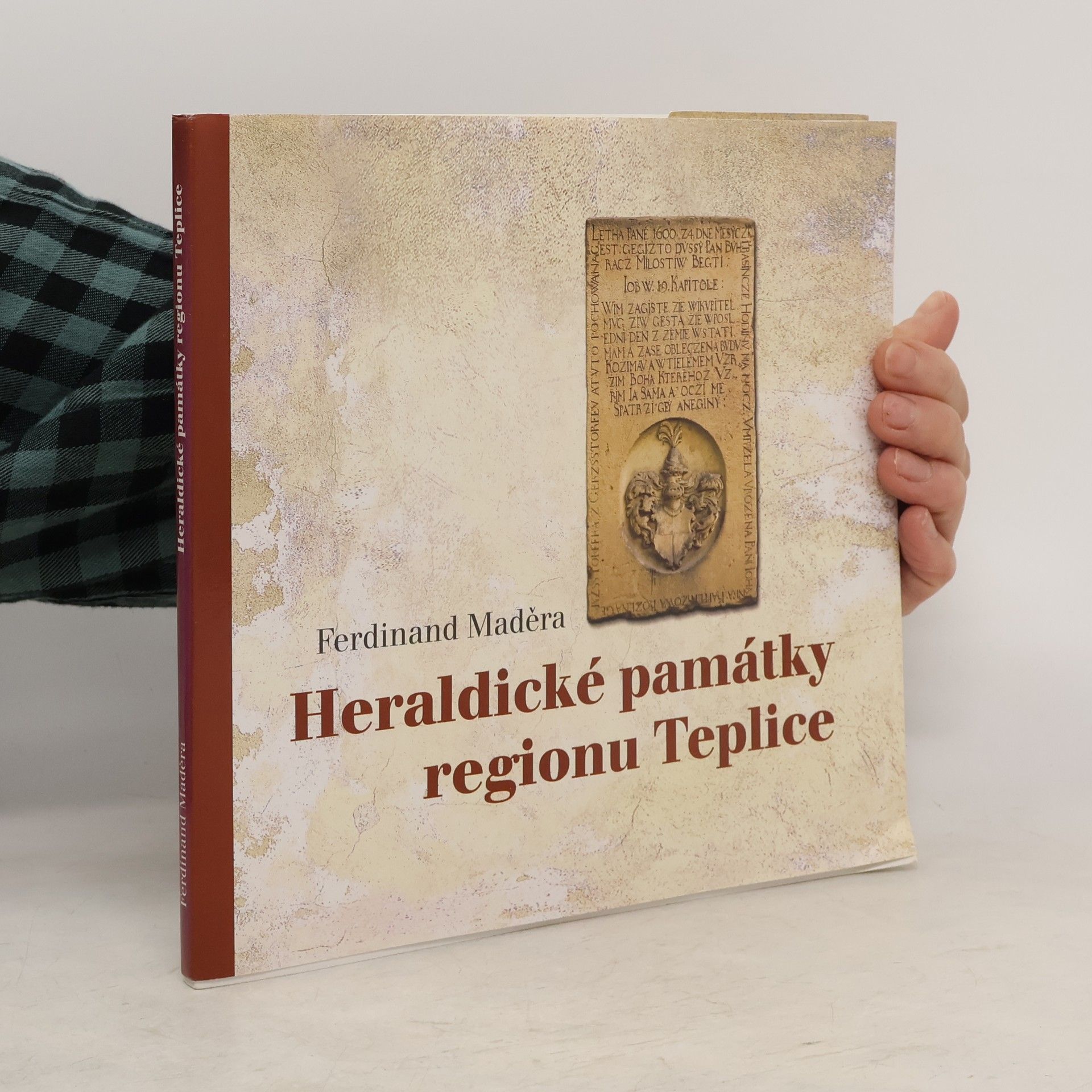 Ferdinand Maděra Heraldické památky regionu Teplice