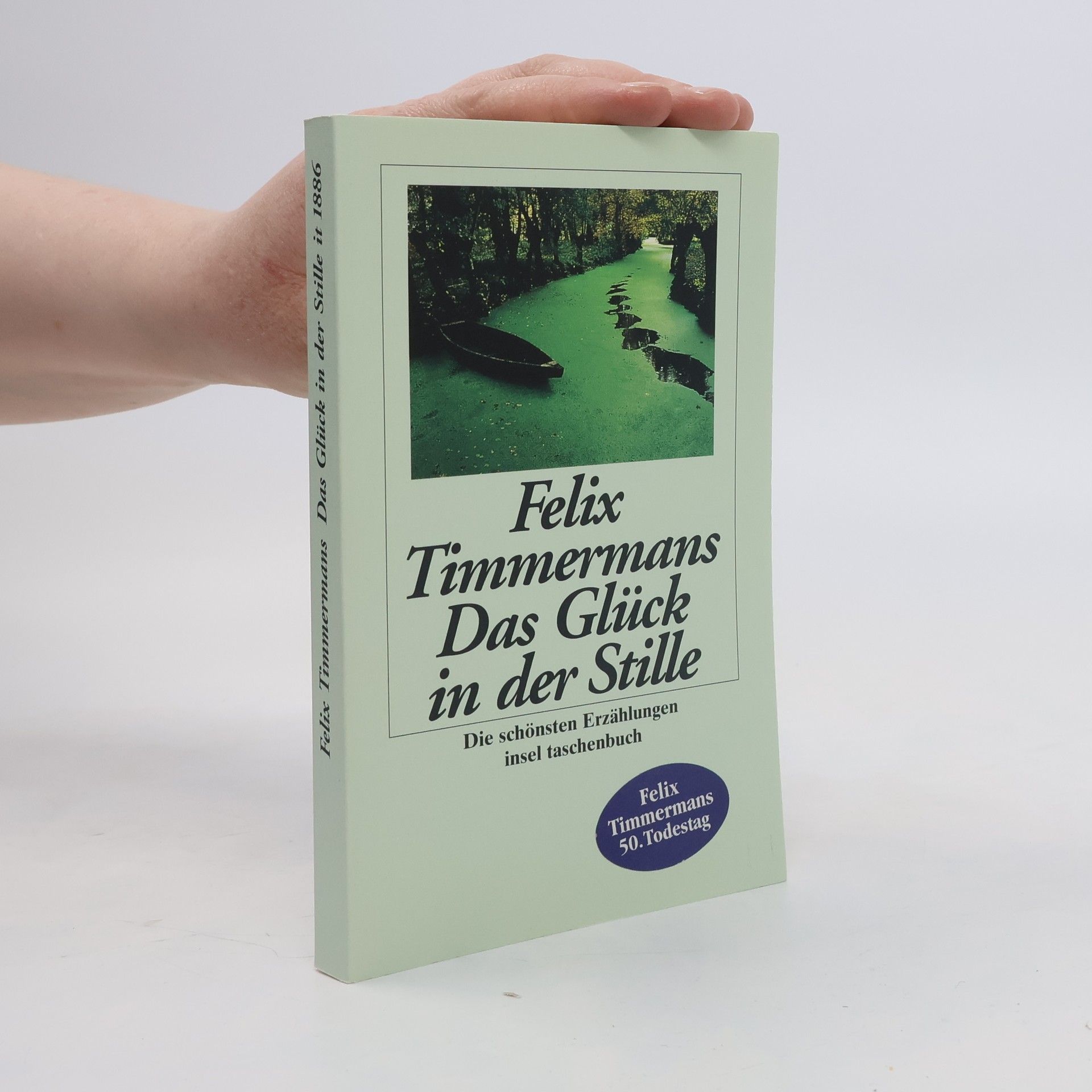 Felix Timmermans Das Glück in der Stille