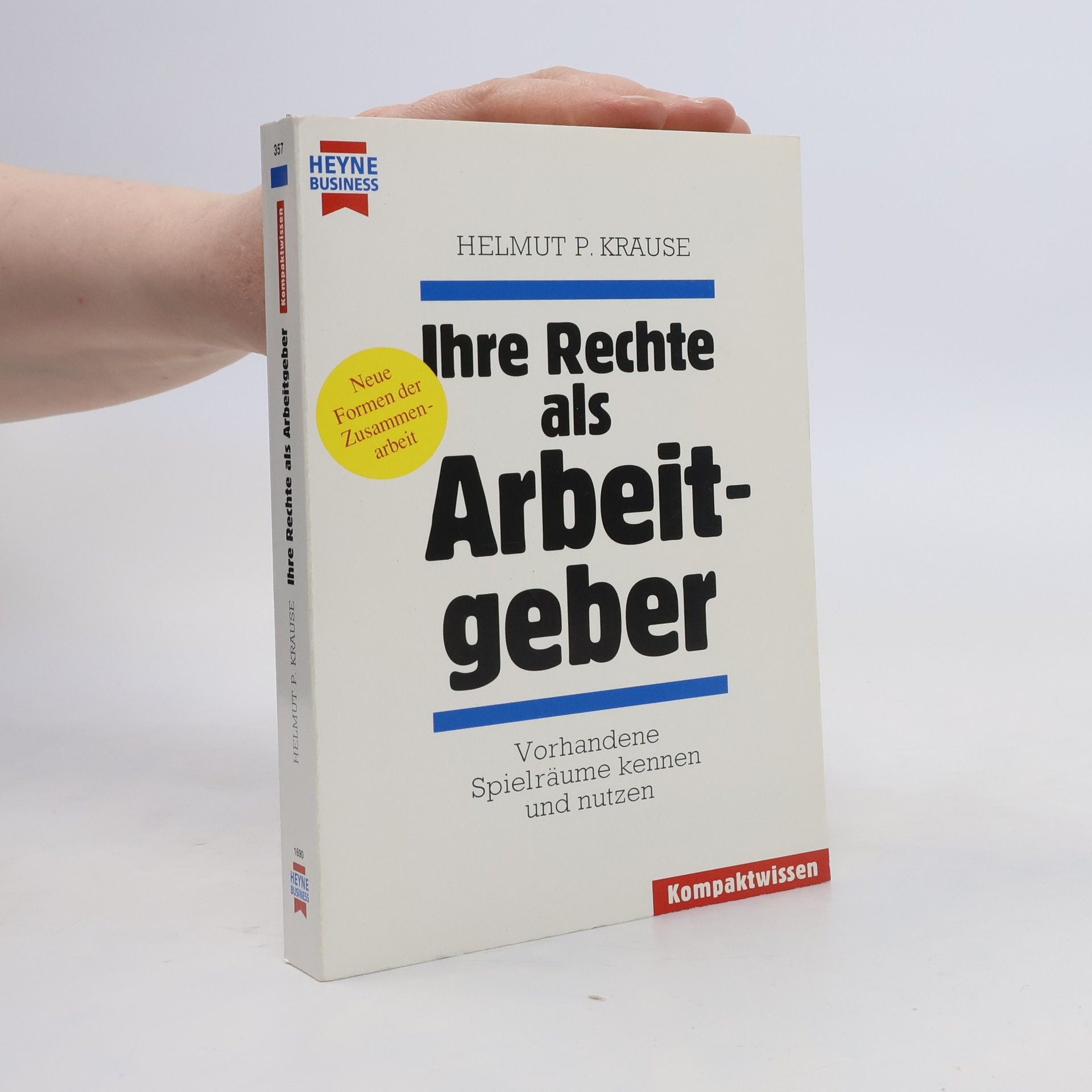 Helmut P. Krause Ihre Rechte als Arbeitgeber