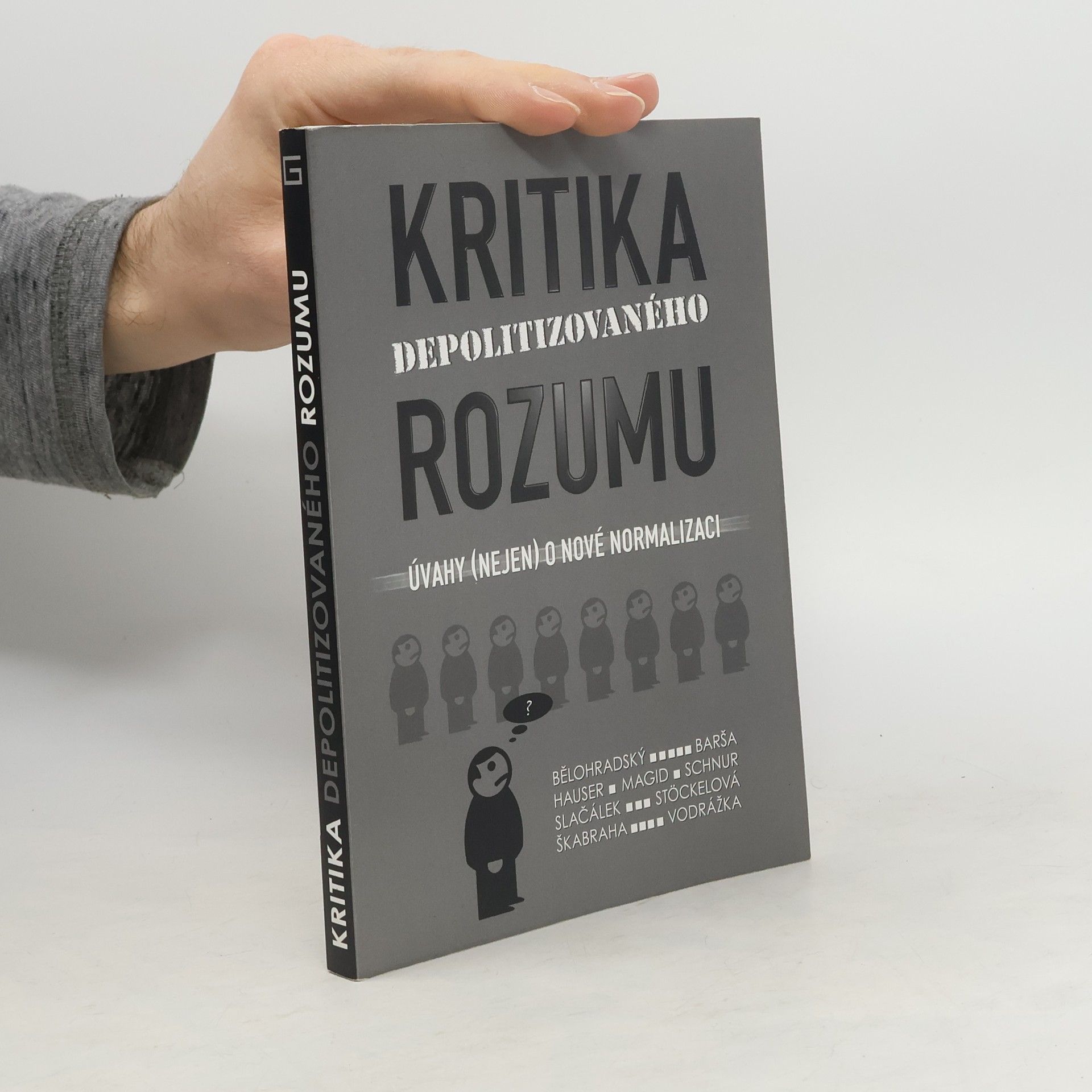 Pavel Barša Kritika depolitizovaného rozumu