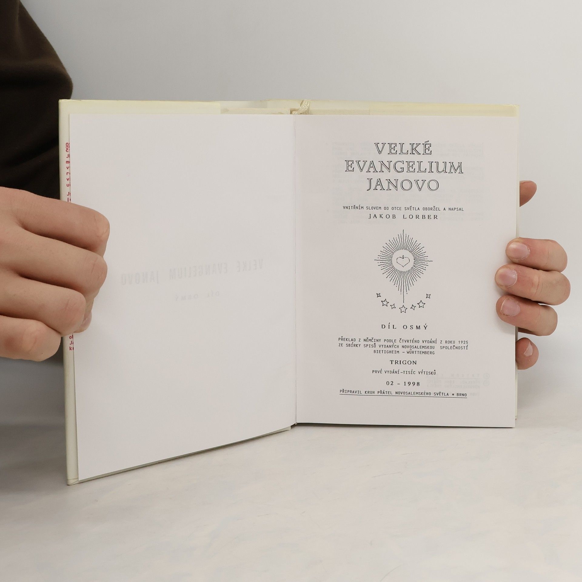 Jakob Lorber Velké evangelium Janovo 8