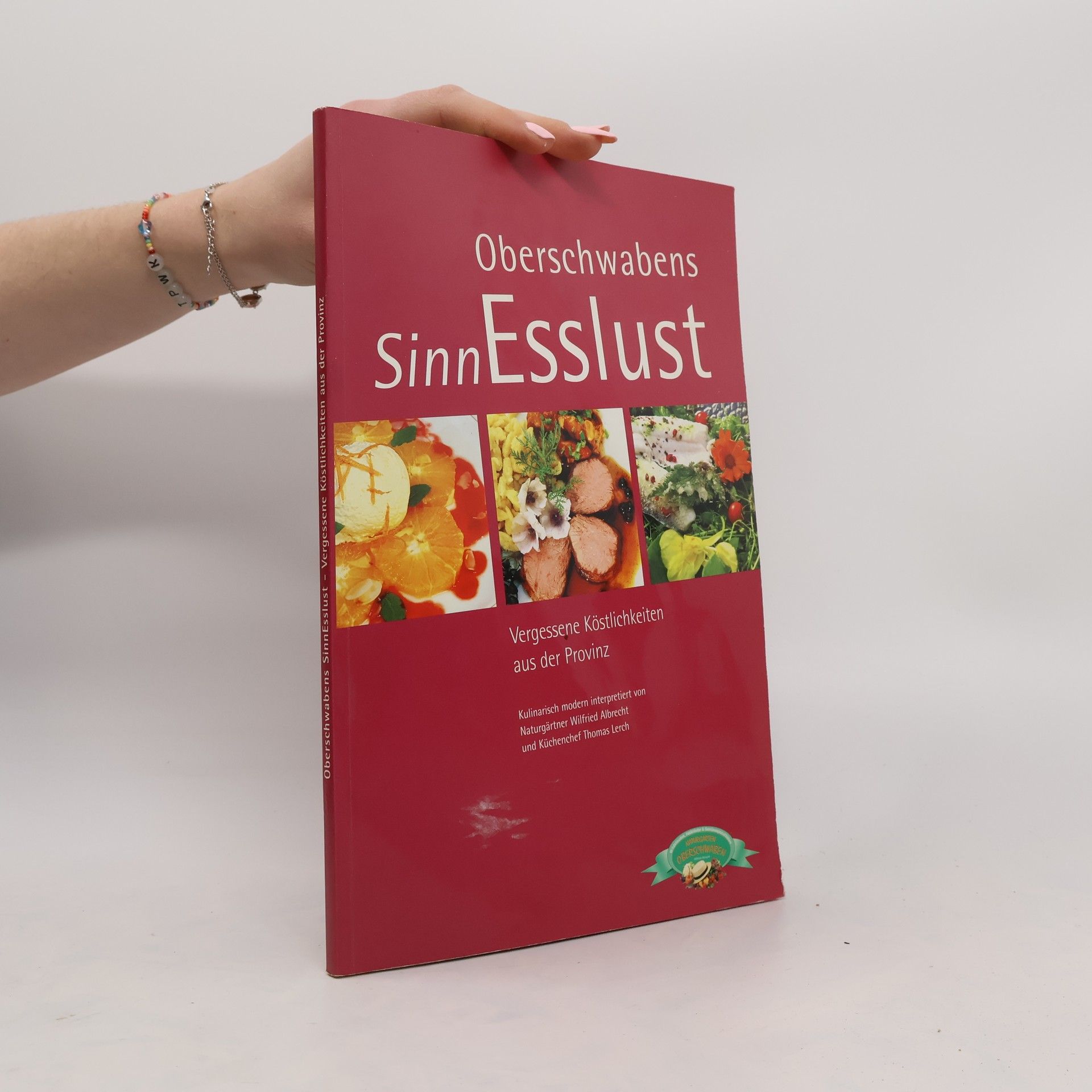 Oberschwabens SinnEsslust: Vergessene Köstlichkeiten aus der Provinz