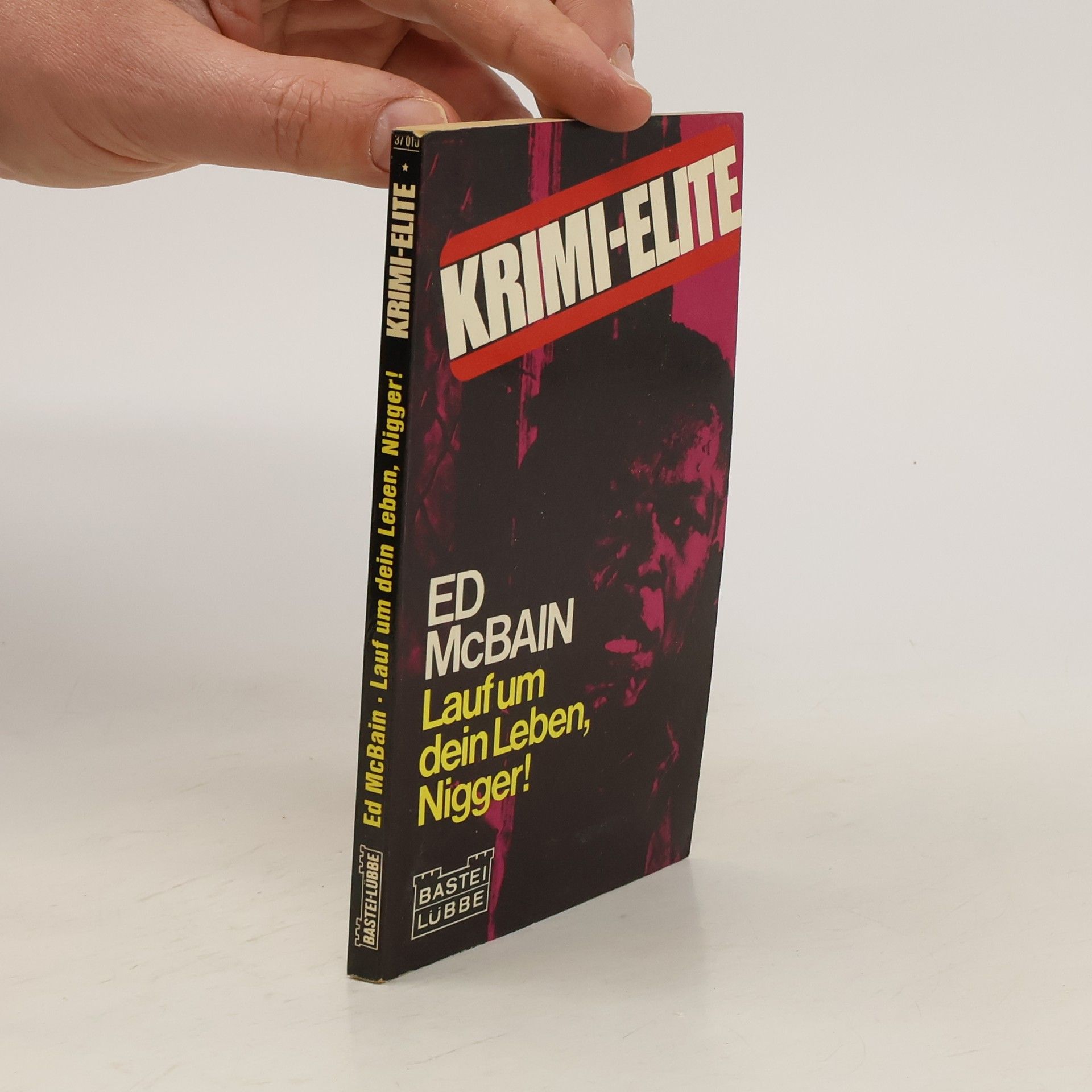 Ed McBain Lauf um dein Leben, Nigger!