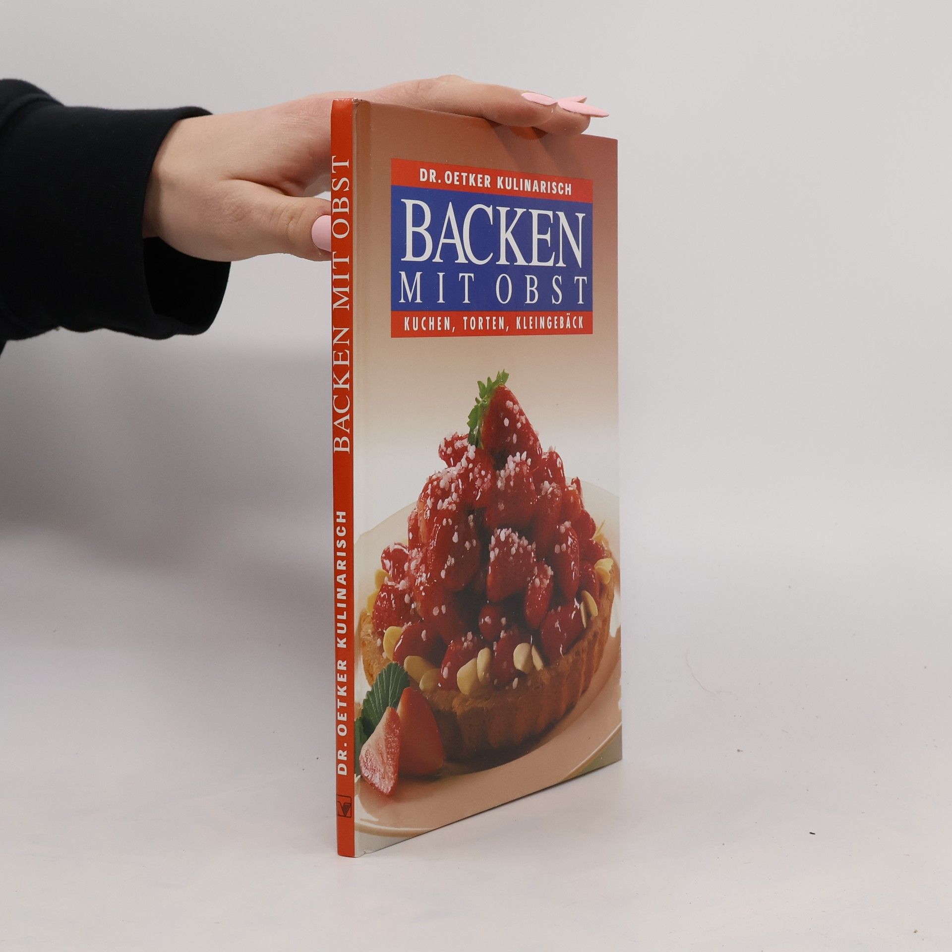 Collective Dr. Oetker Kulinarisch. Backen mit Obst