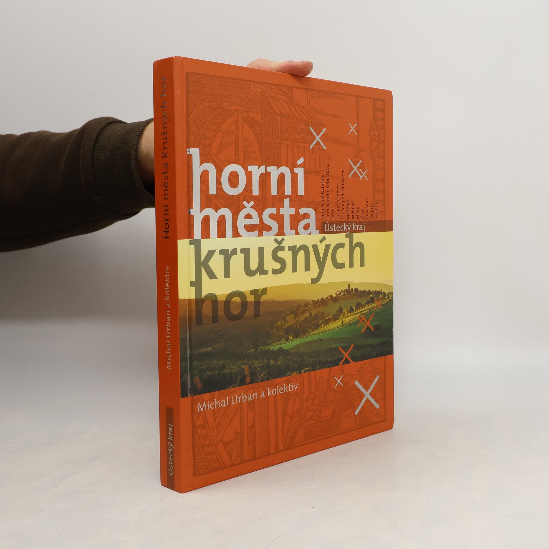 Michal Urban Horní města Krušných hor - Ústecký kraj