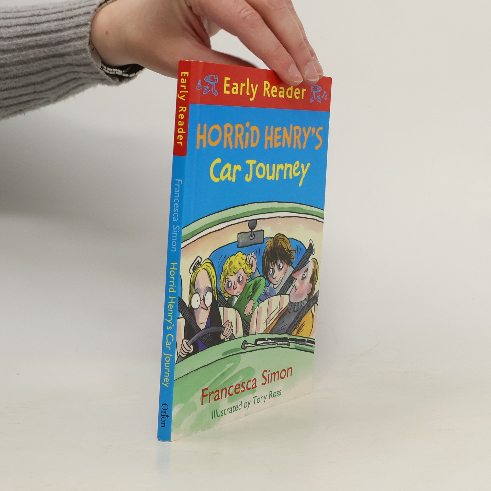 Francesca Simon Horrid Henry Early Reader: Horrid Henry's Car Journey