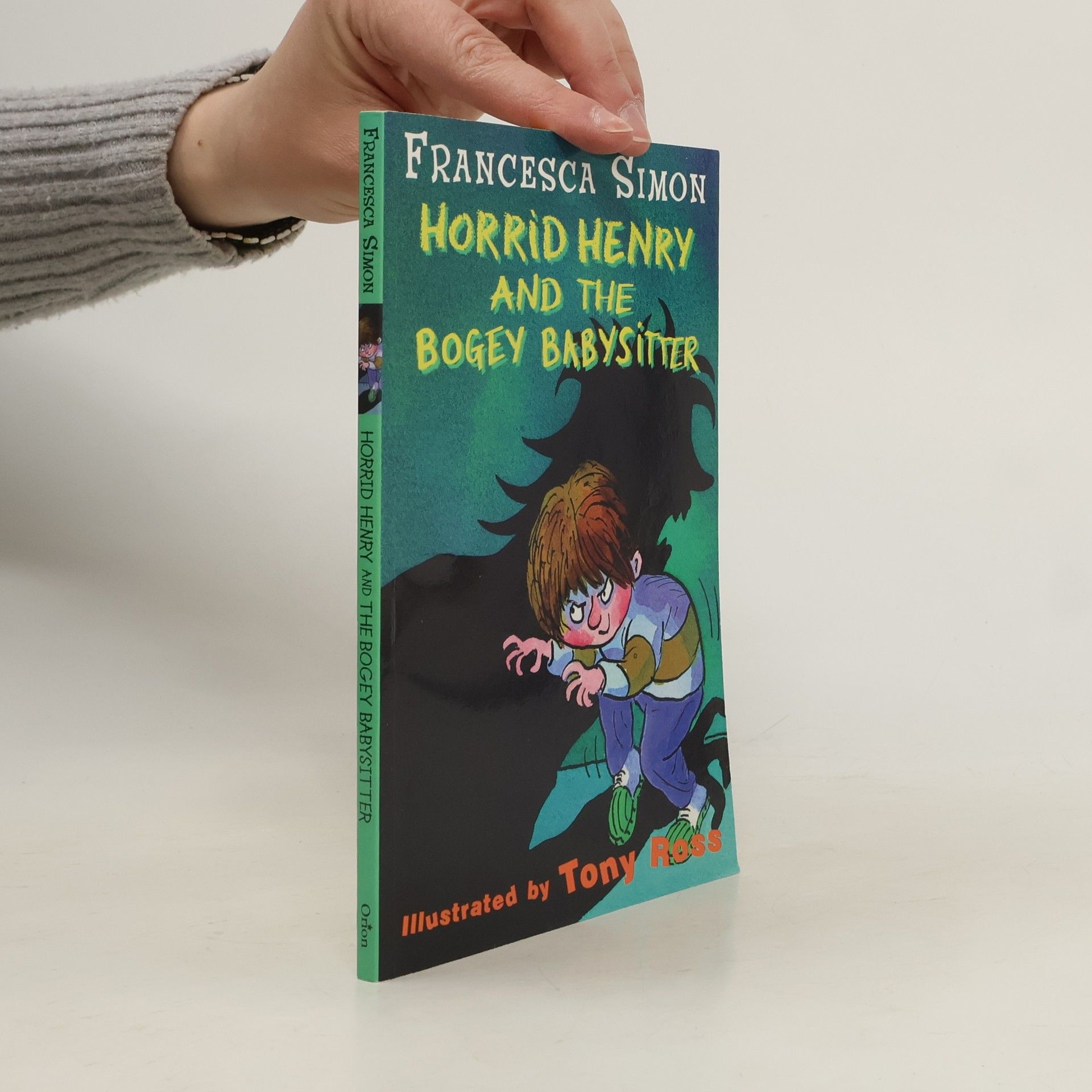 Francesca Simon Horrid Henry and the Bogey Babysitter
