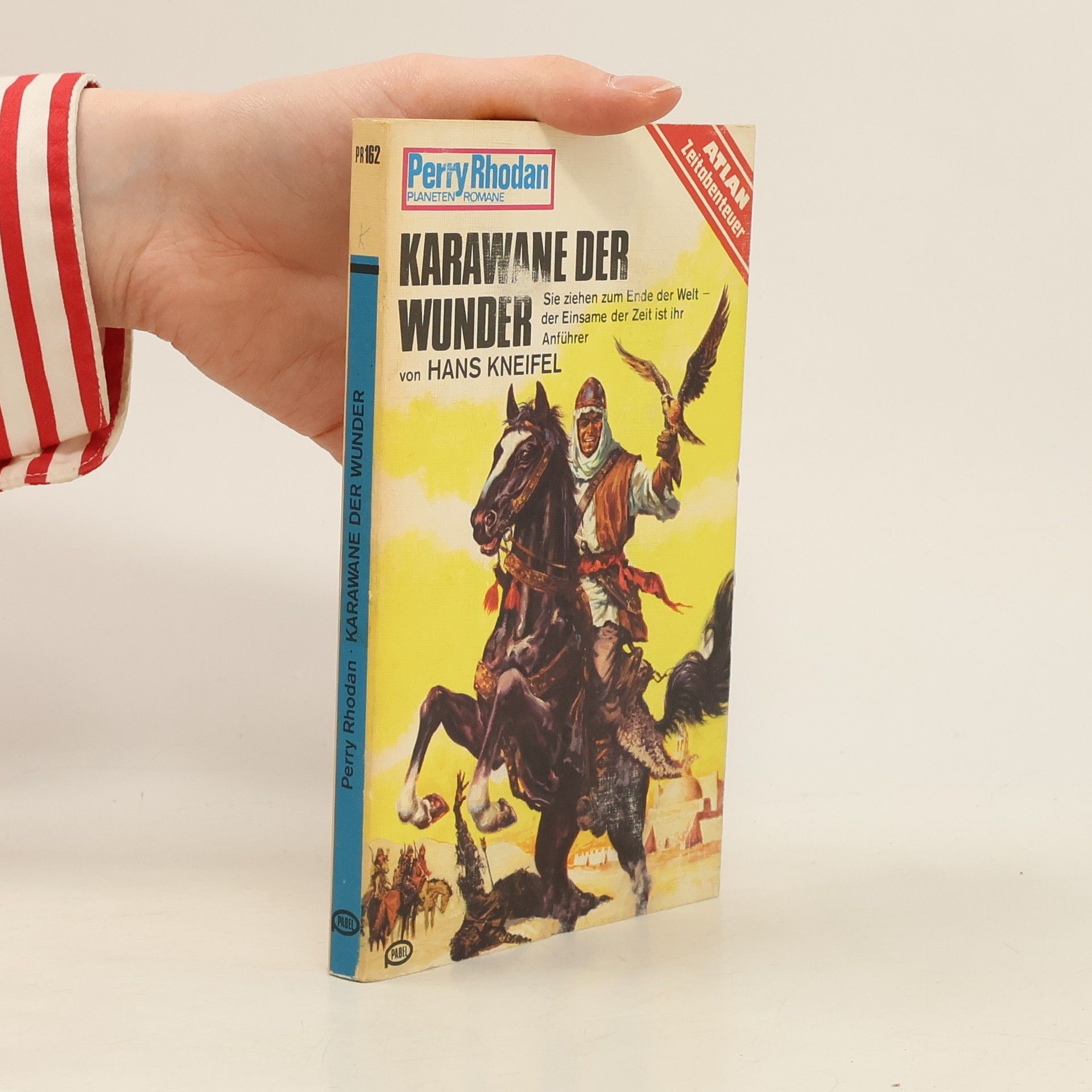 Hanns Kneifel Perry Rhodan 162. Karawane der Wunder