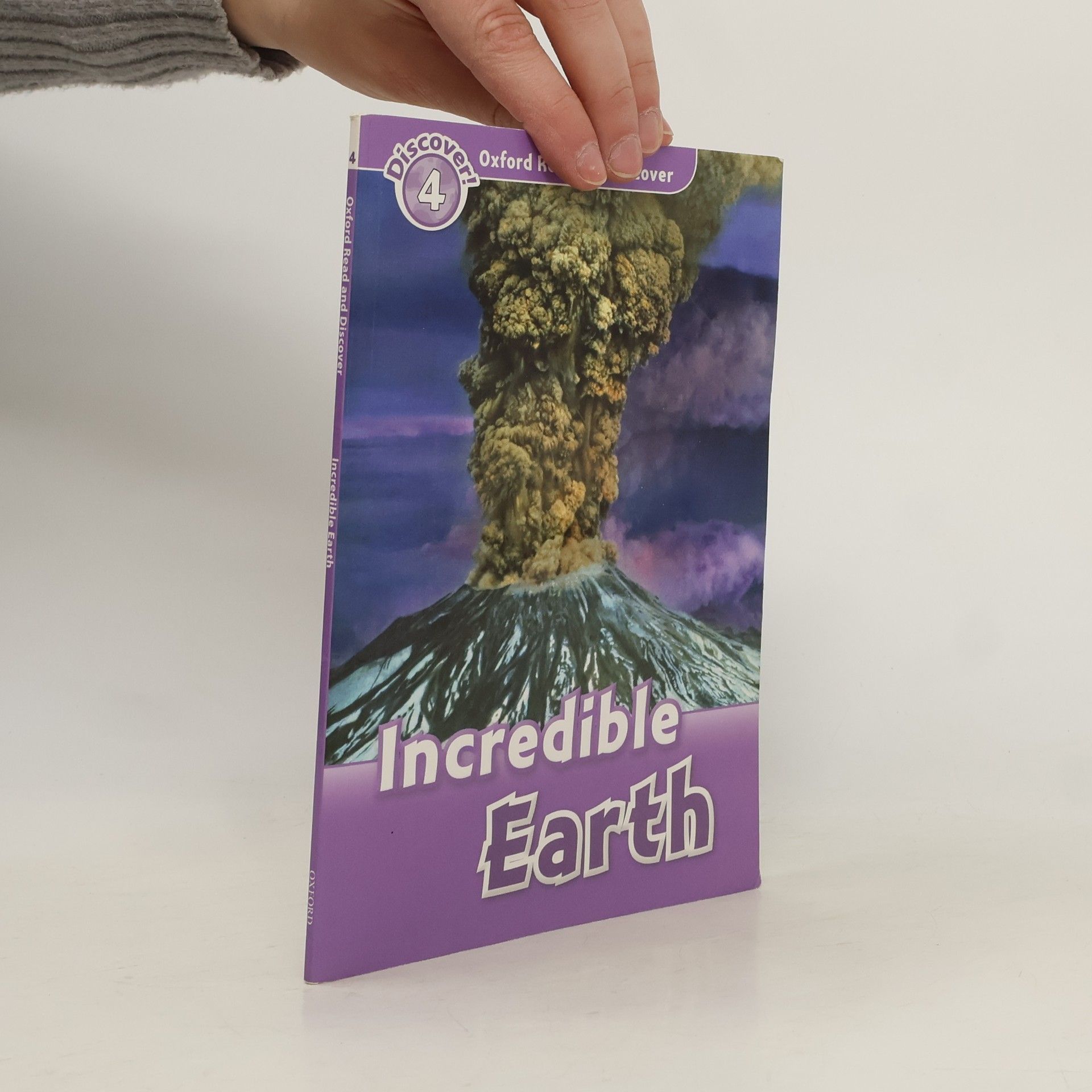 Richard Northcott Oxford Read and Discover: Level 4: Incredible Earth