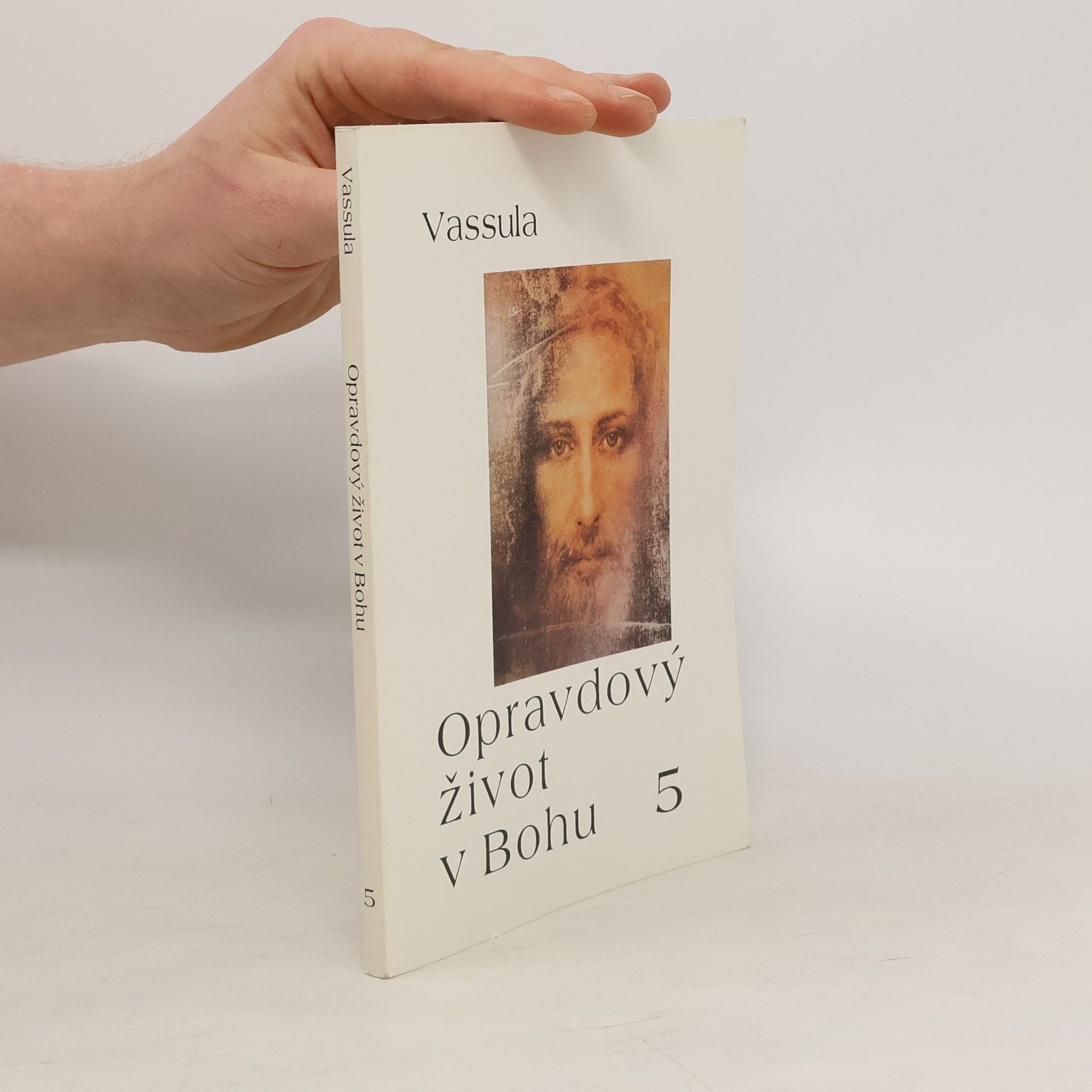 Vassula Ryden Opravdový život v Bohu 5