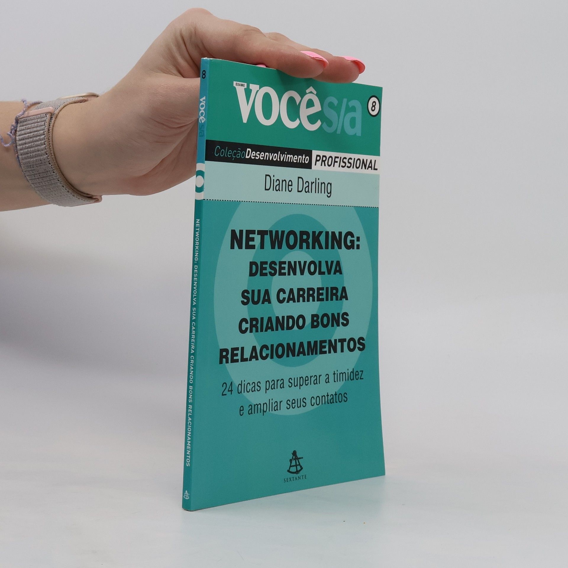 Diane Darling Networking: Desenvolva sua carreira criando bons relacionamentos