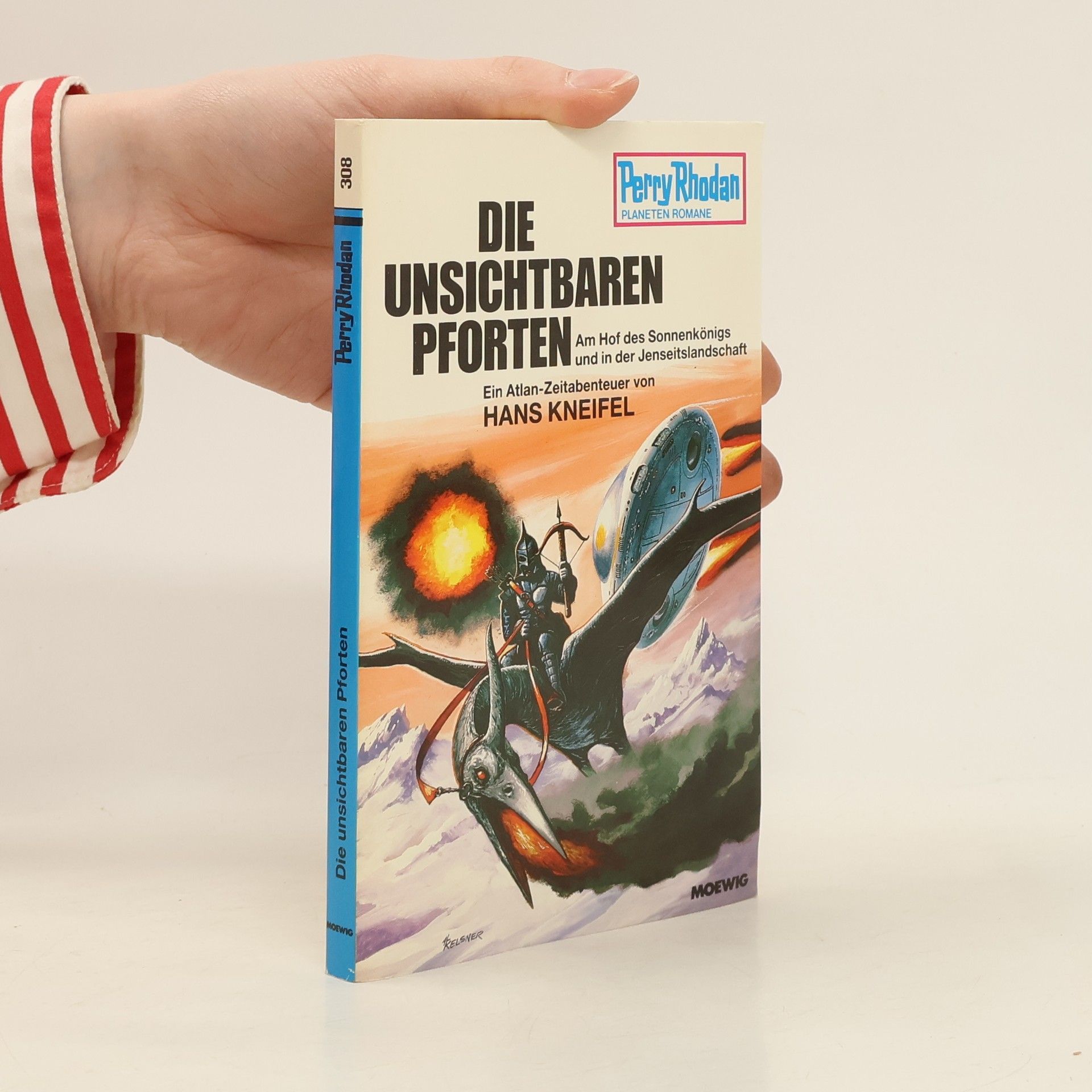 Hanns Kneifel Perry Rhodan 308. Die unsichtbaren Pforten