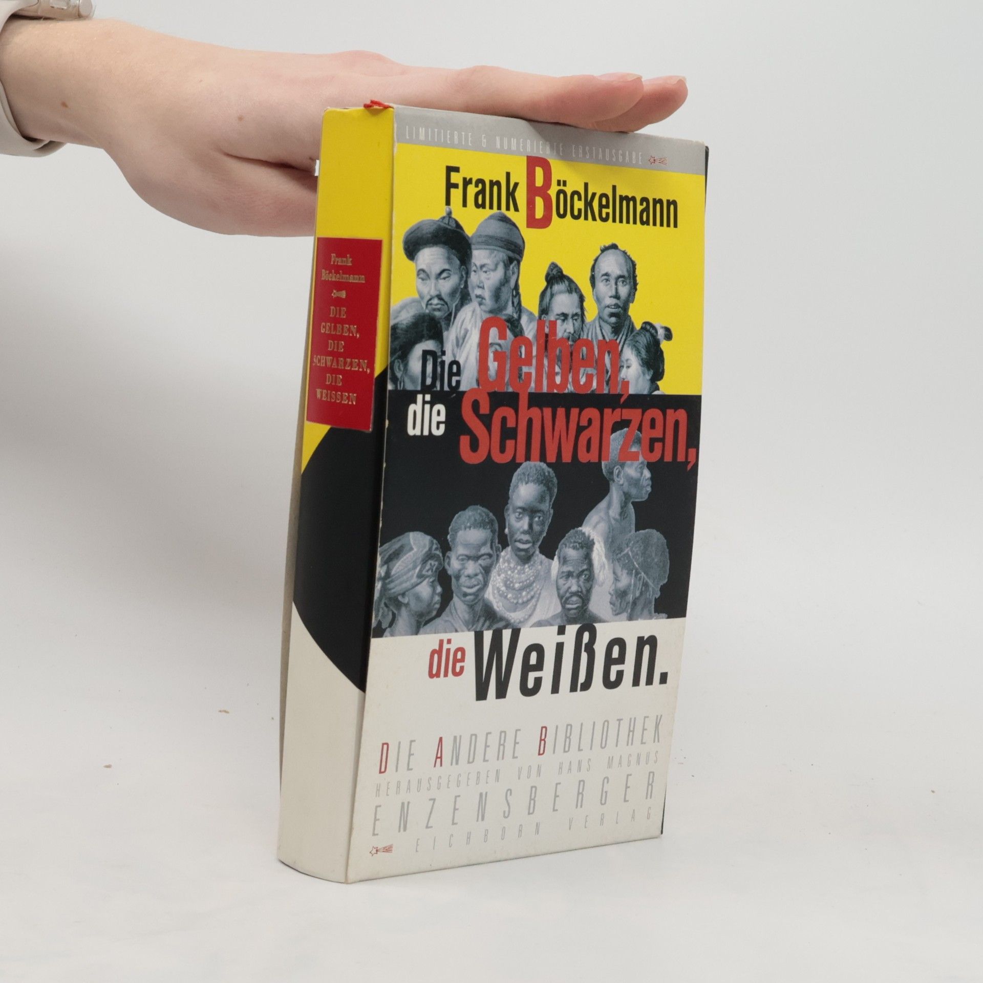 Frank Böckelmann Die Gelben, die Schwarzen, die Weißen