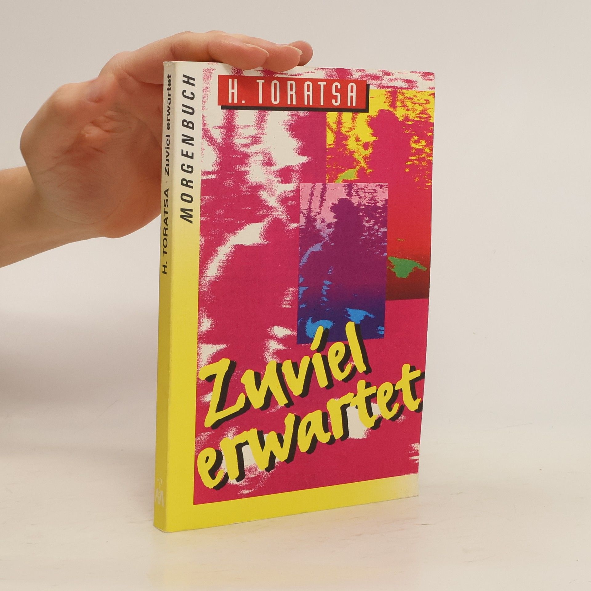 Harald Toratsa Zuviel erwartet