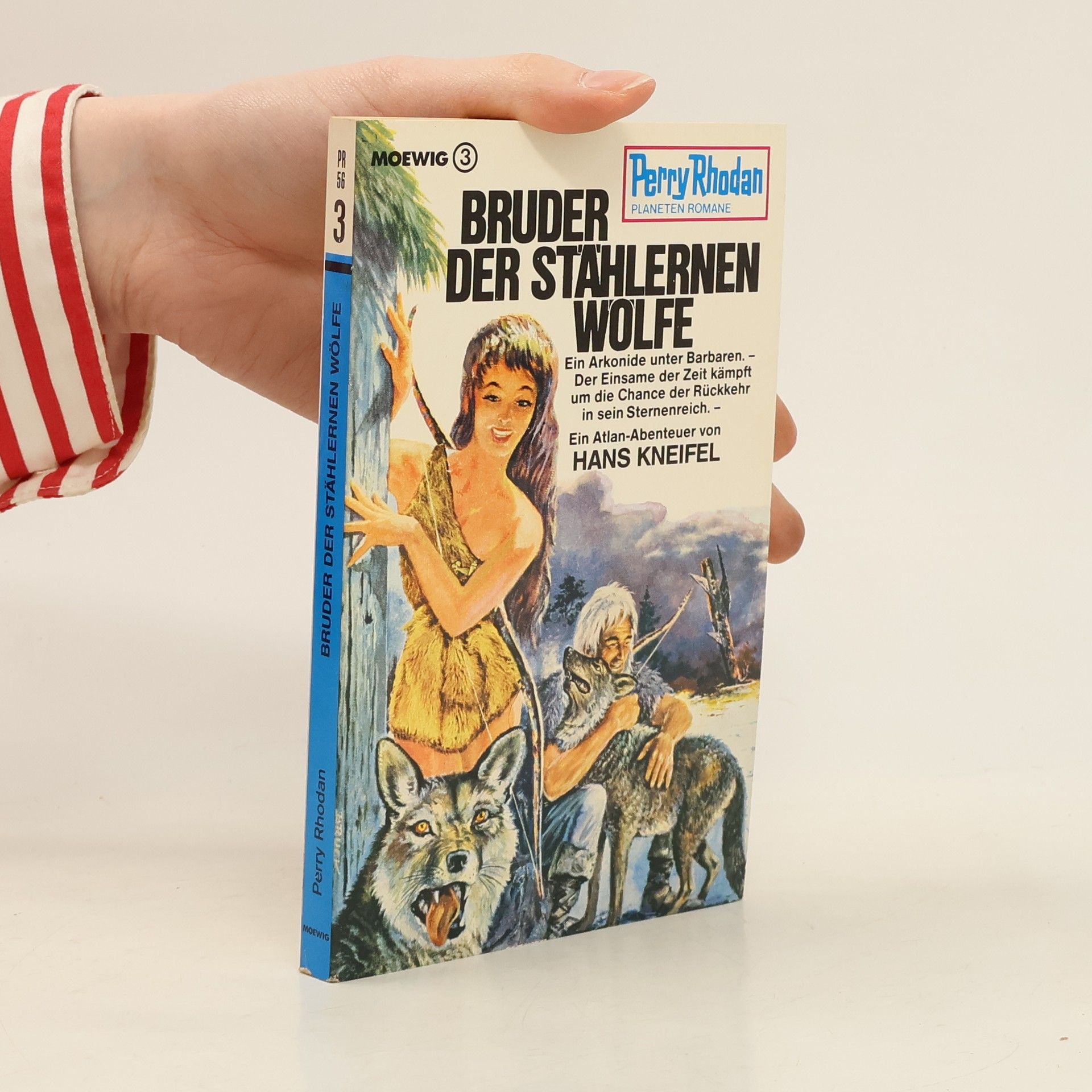 Hanns Kneifel Perry Rhodan 56. Bruder der stählernen Wölfe