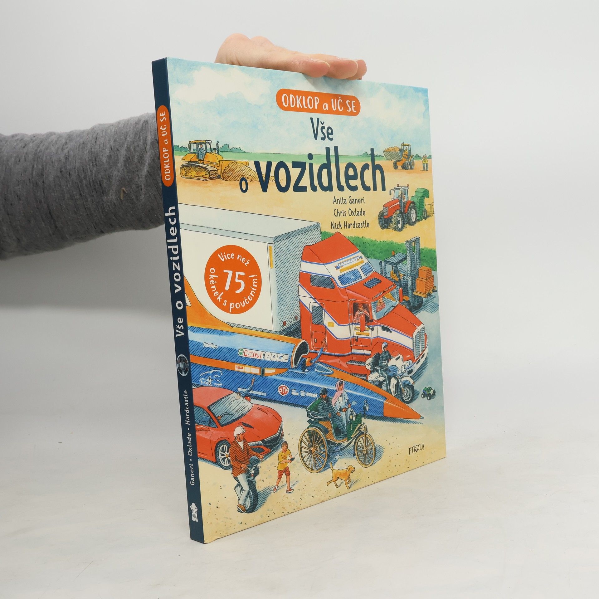 Anita Ganeri Vše o vozidlech