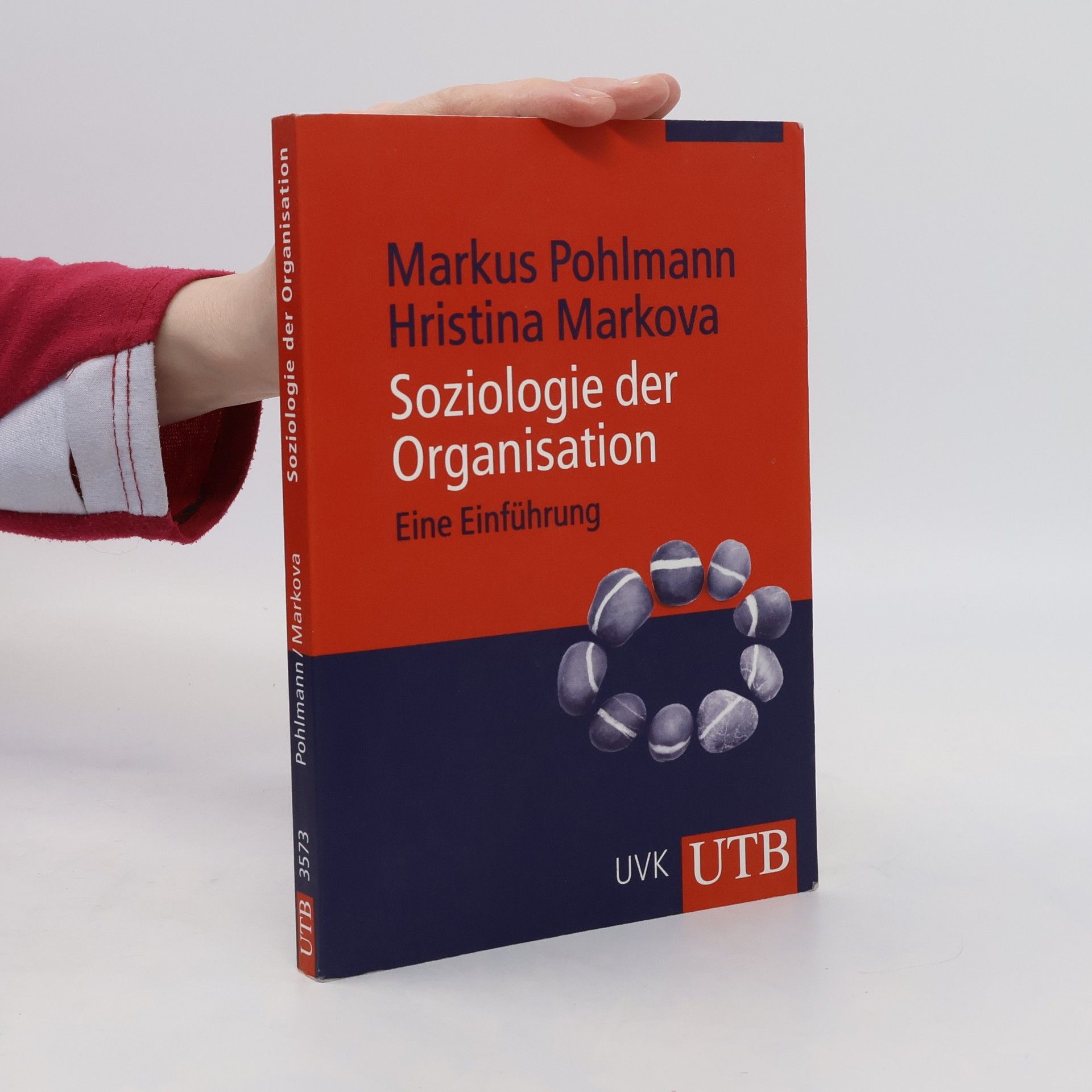 Markus Pöhlmann Soziologie der Organisation