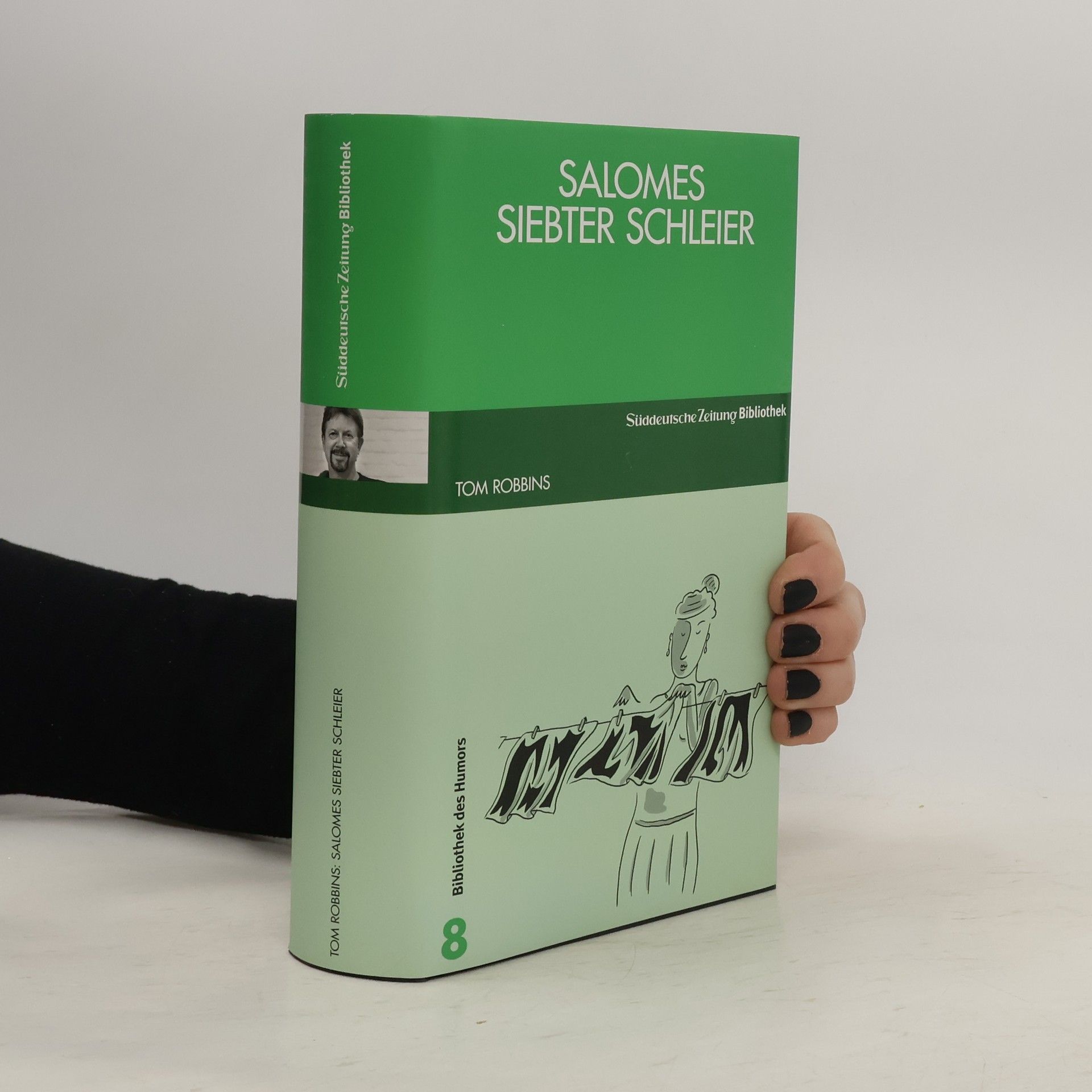 Tom Robbins Salomes siebter Schleier