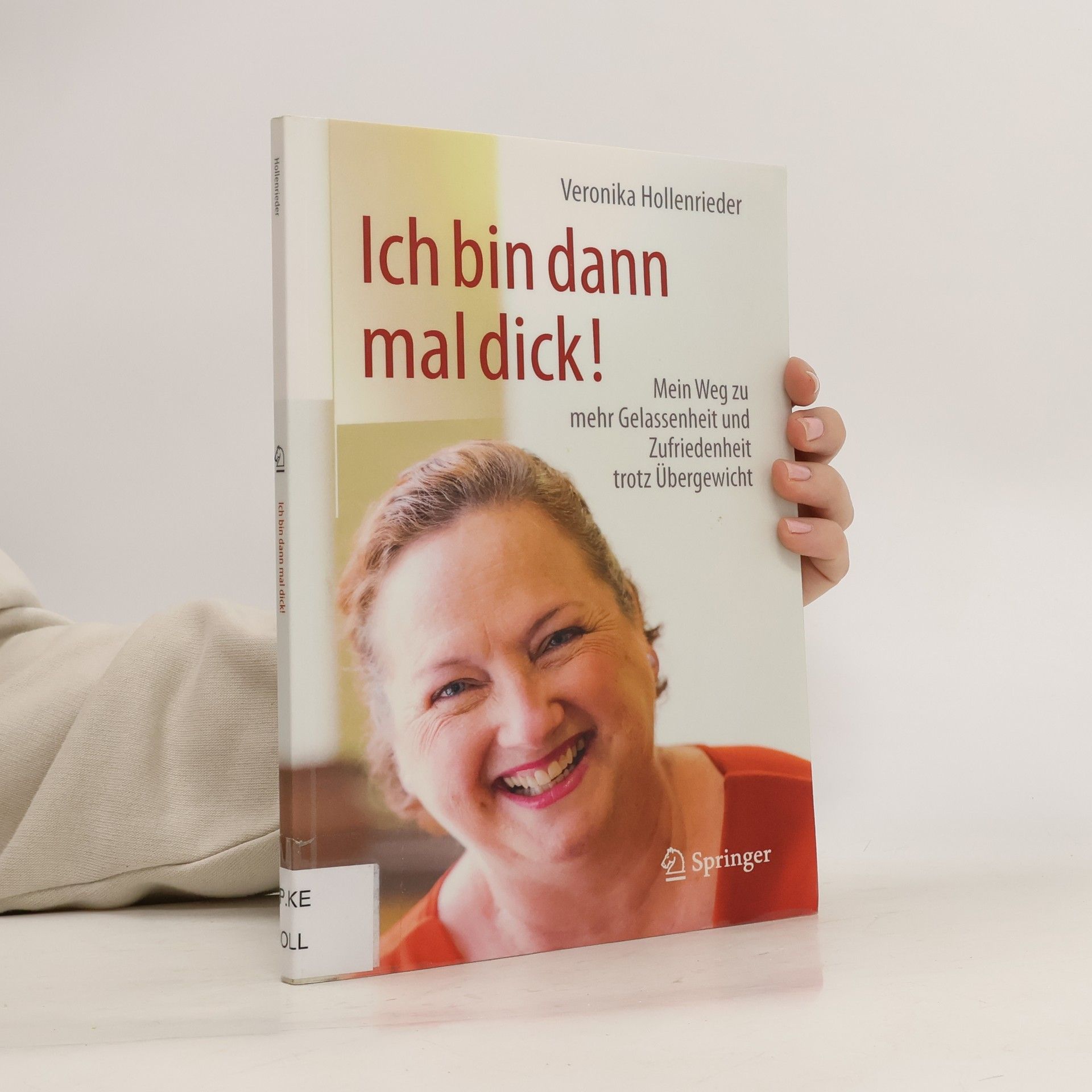 Veronika Hollenrieder Ich bin dann mal dick!