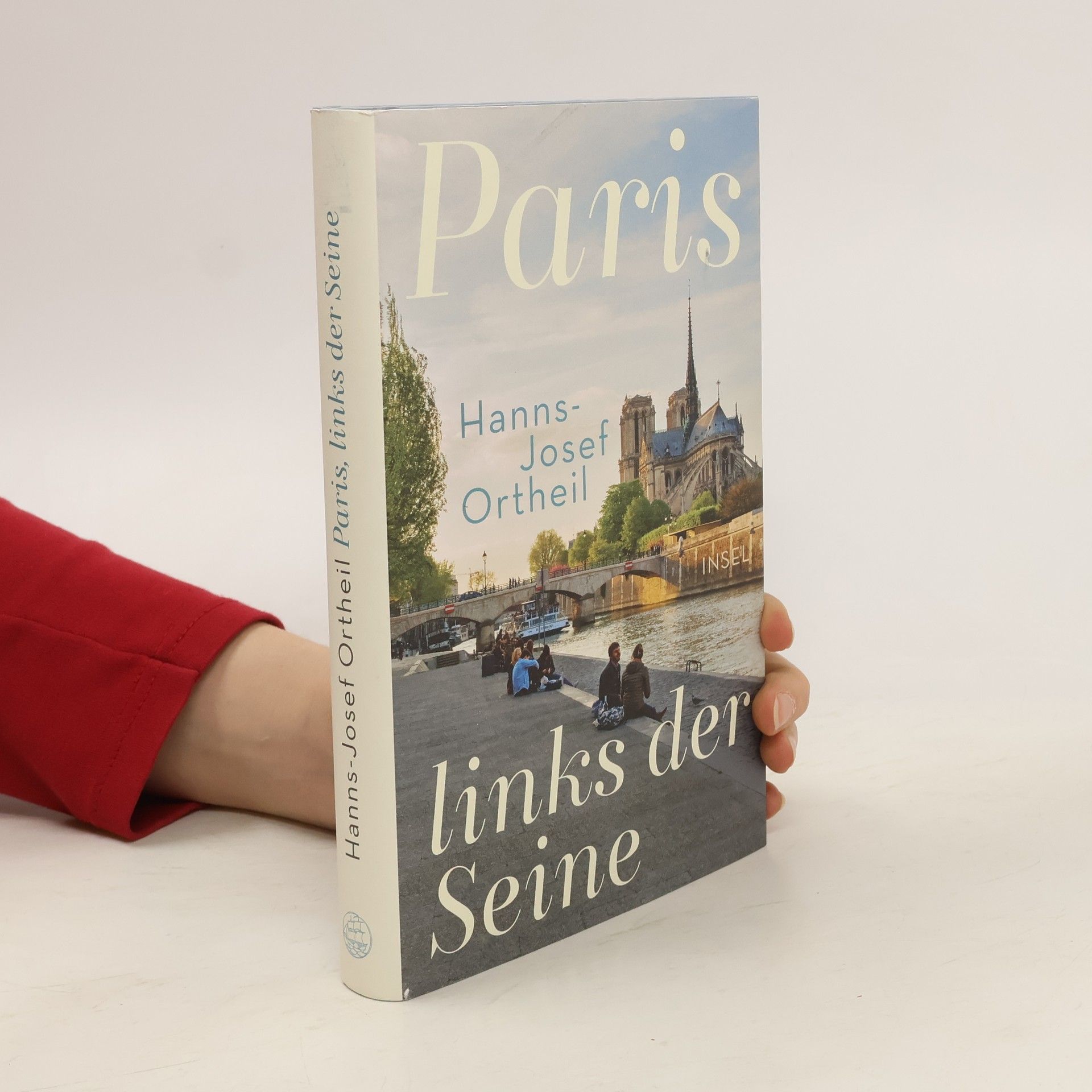 Hanns-Josef Ortheil Paris, links der Seine