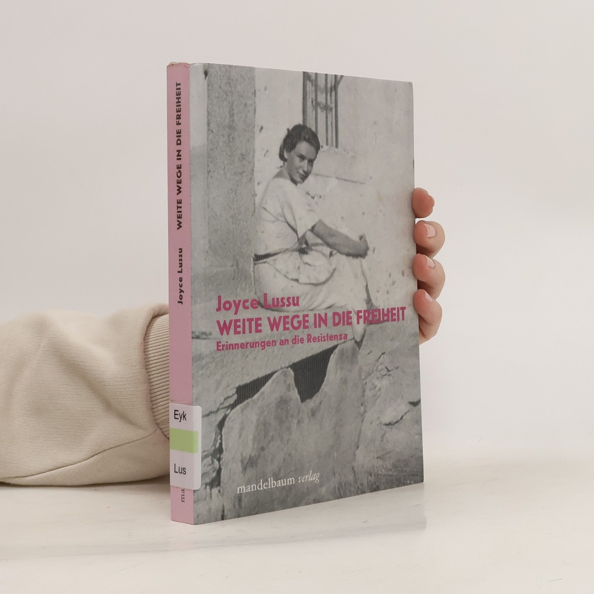 Joyce Lussu Weite Wege in die Freiheit