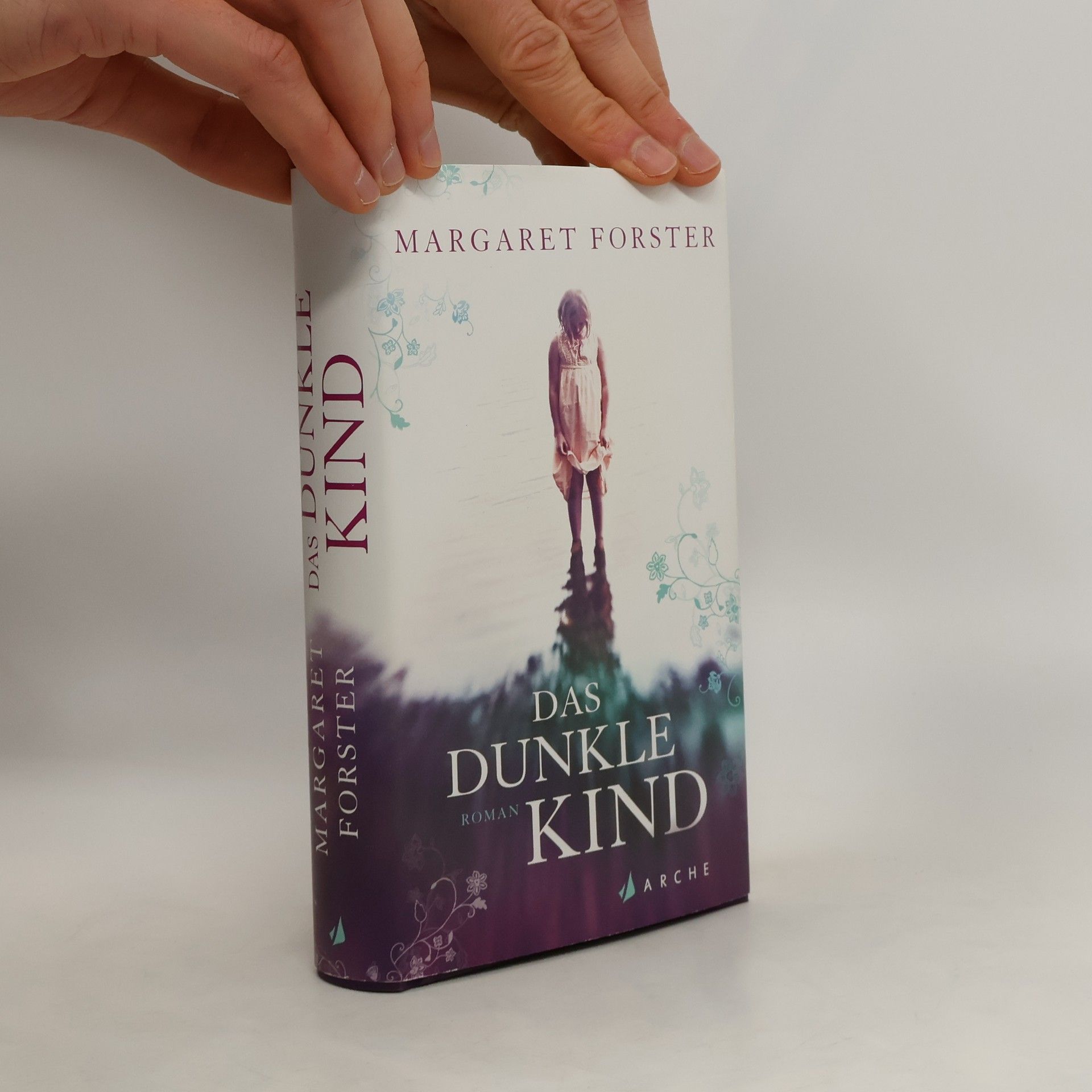 Margaret Forster Das dunkle Kind